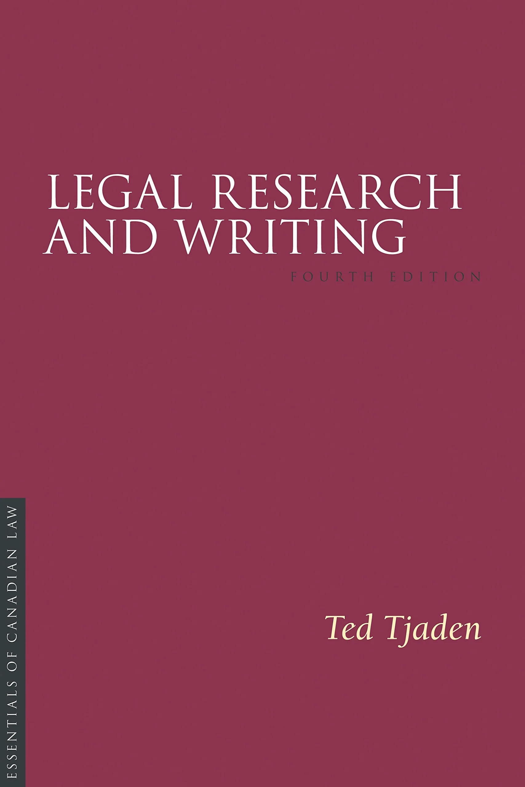 Legal Research and Writing, 4/e