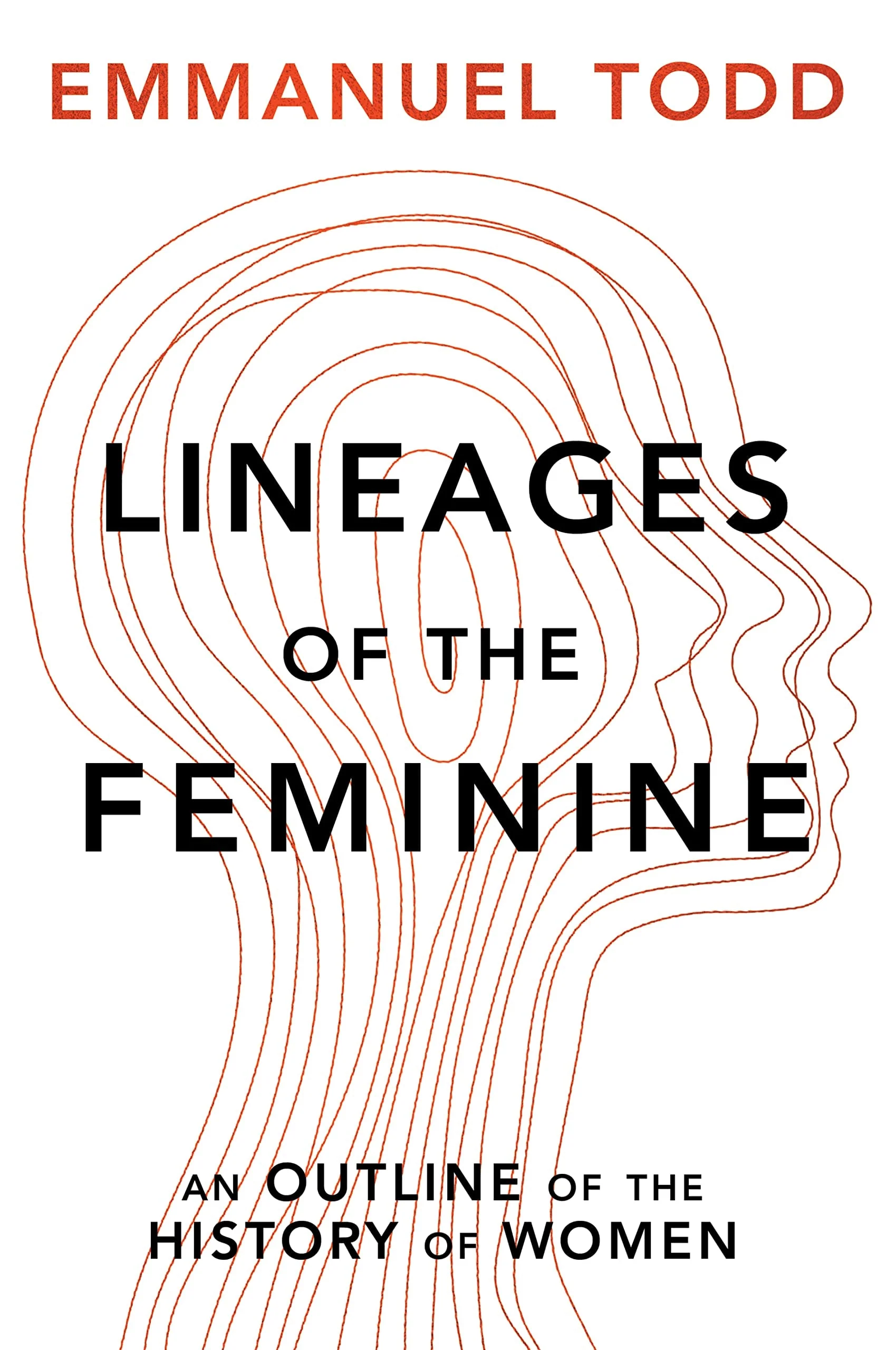 Lineages of the Feminine An Outline of the History of Women