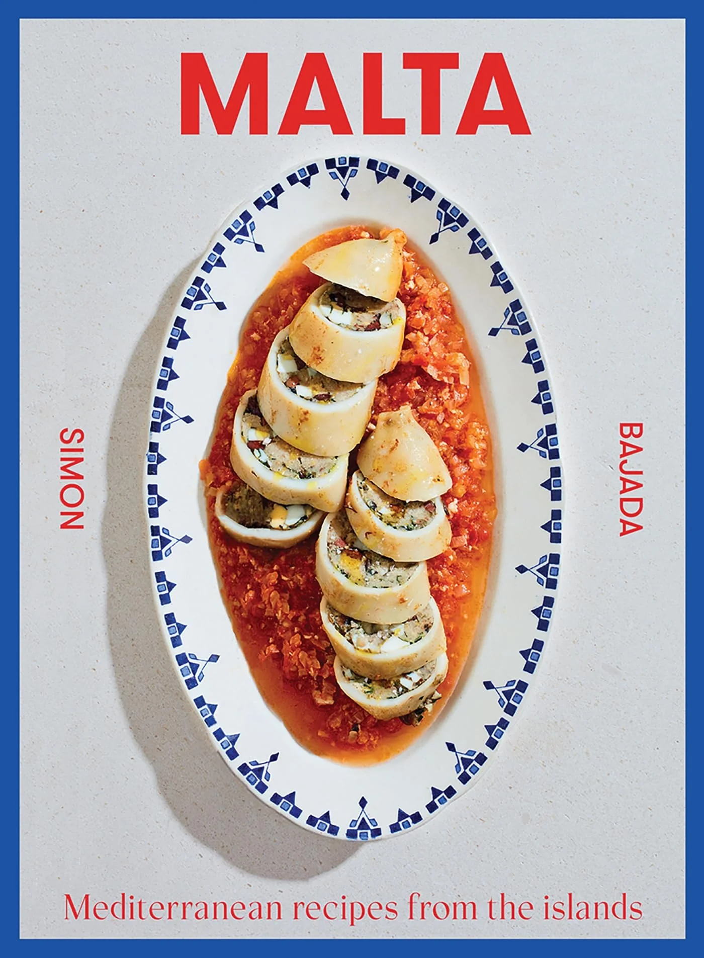 Malta Mediterranean Recipes from the Islands