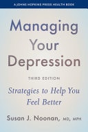 Managing Your Depression Strategies to Help You Feel Better