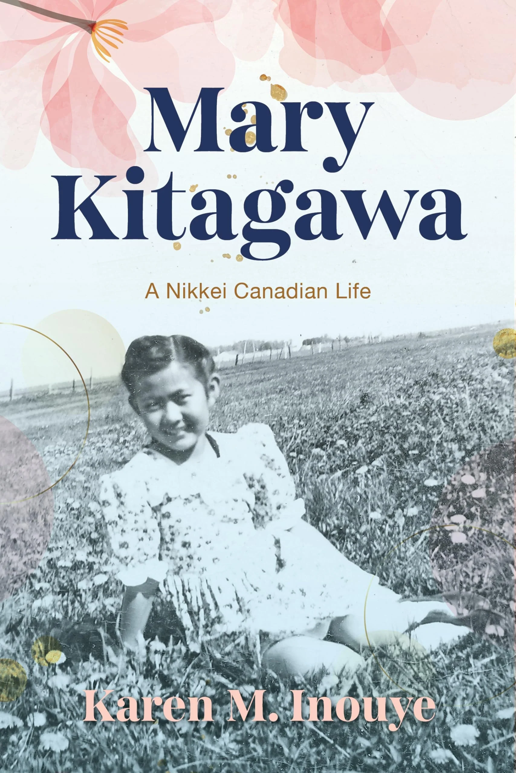 Mary Kitagawa A Nikkei Canadian Life