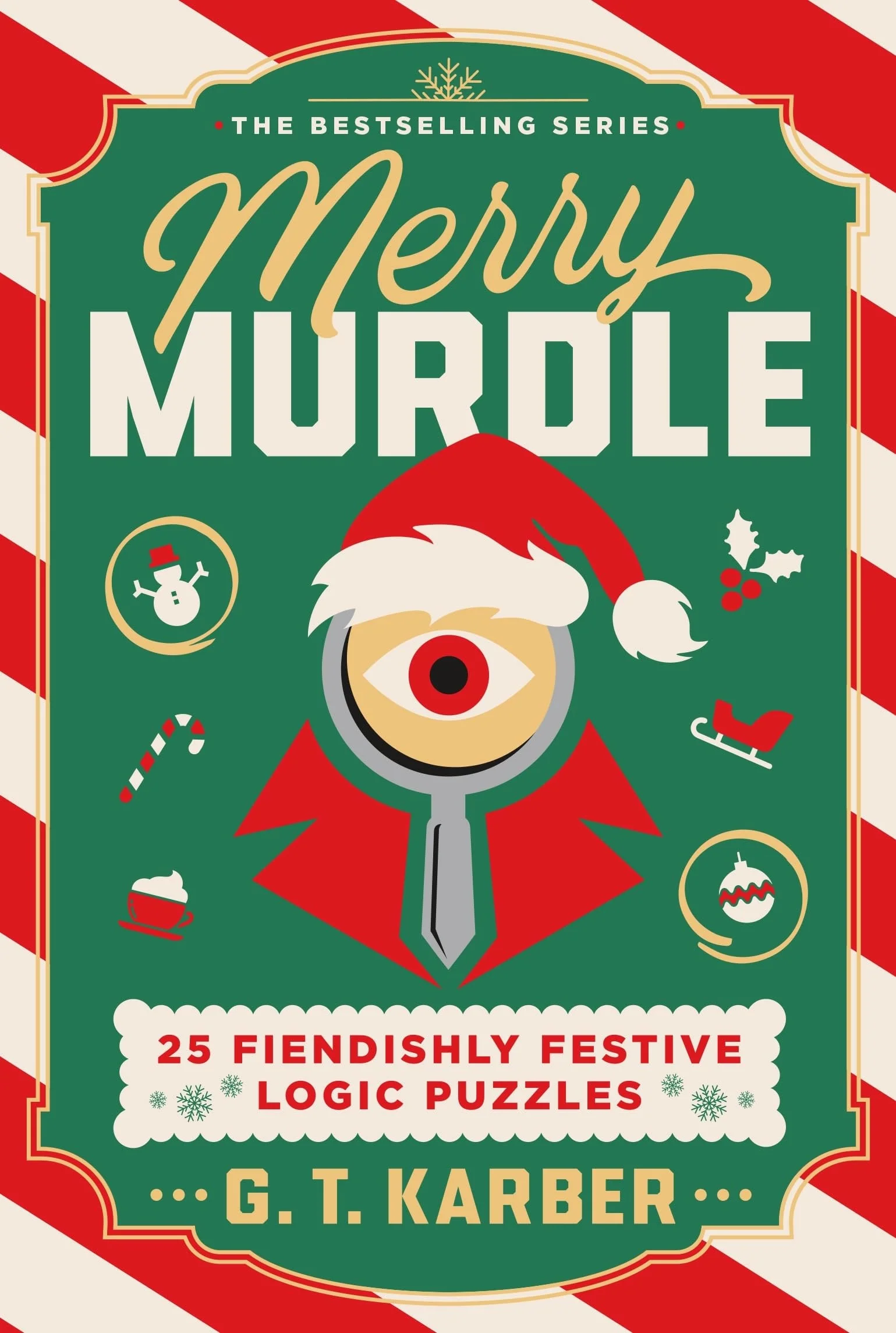 Merry Murdle 25 Fiendishly Festive Logic Puzzles
