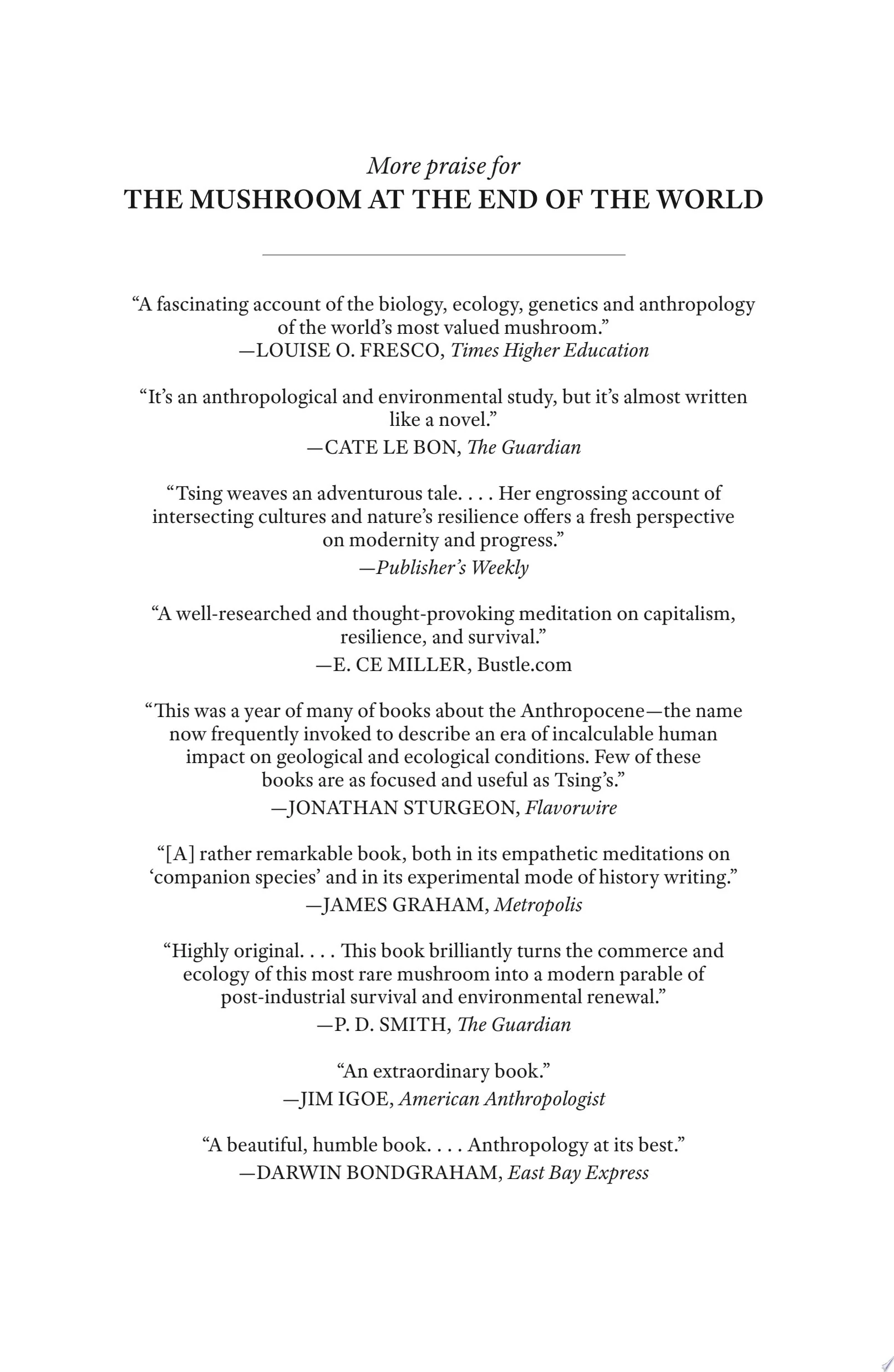 The Mushroom at the End of the World On the Possibility of Life in Capitalist Ruins