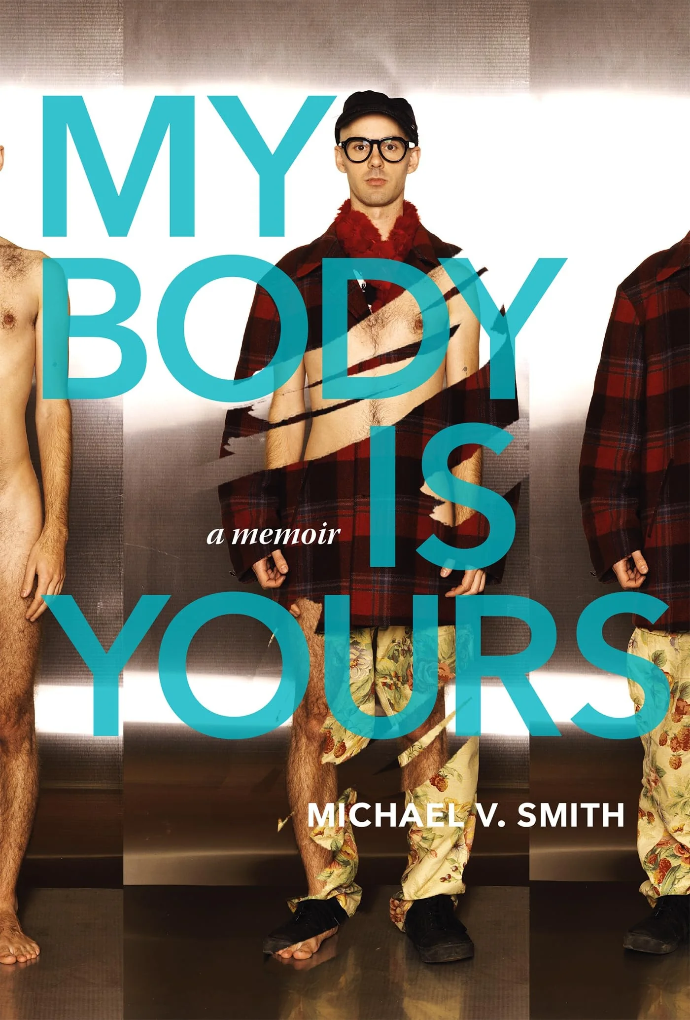 My Body is Yours A Memoir
