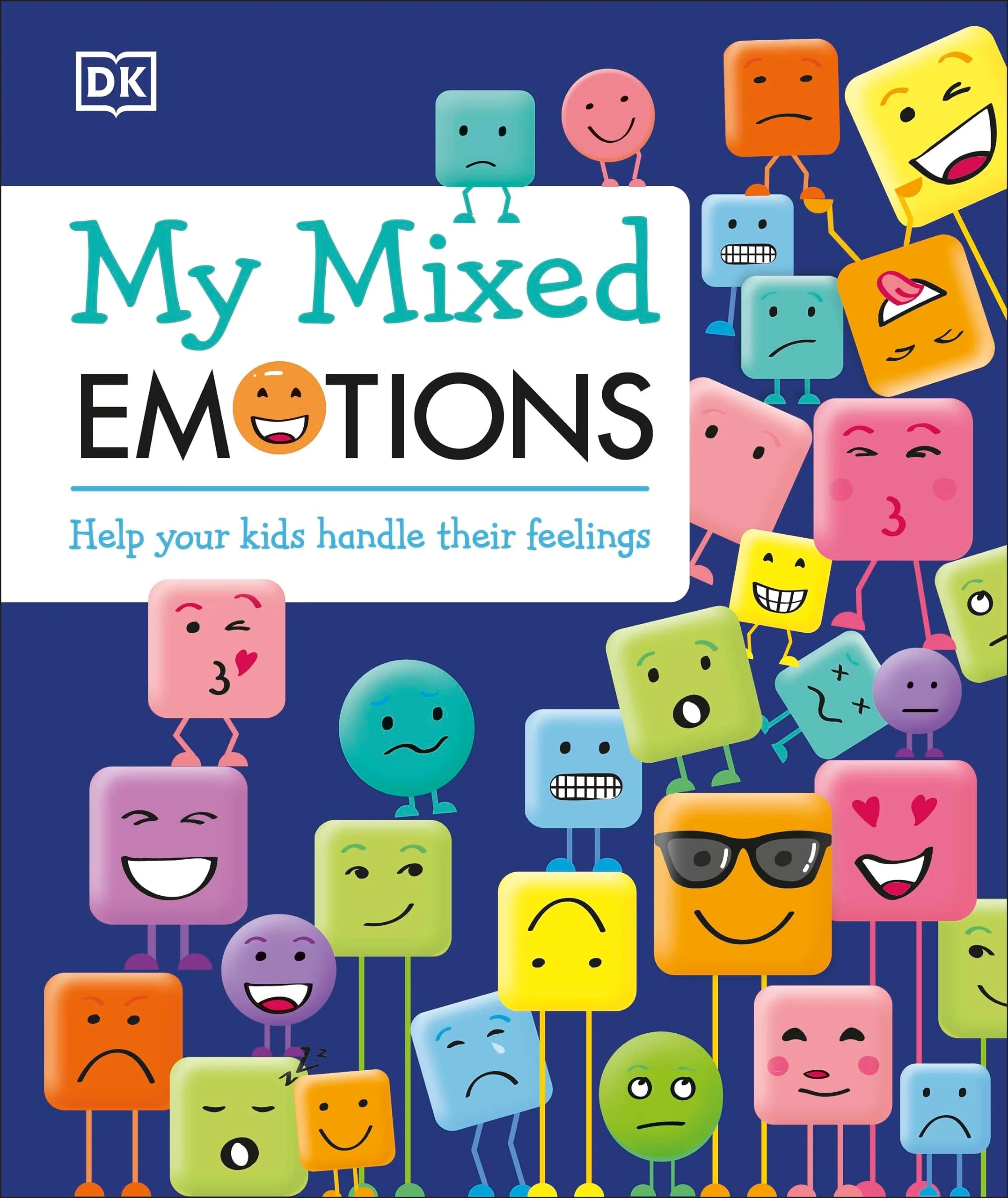 My Mixed Emotions Help Your Kids Handle Their Feelings