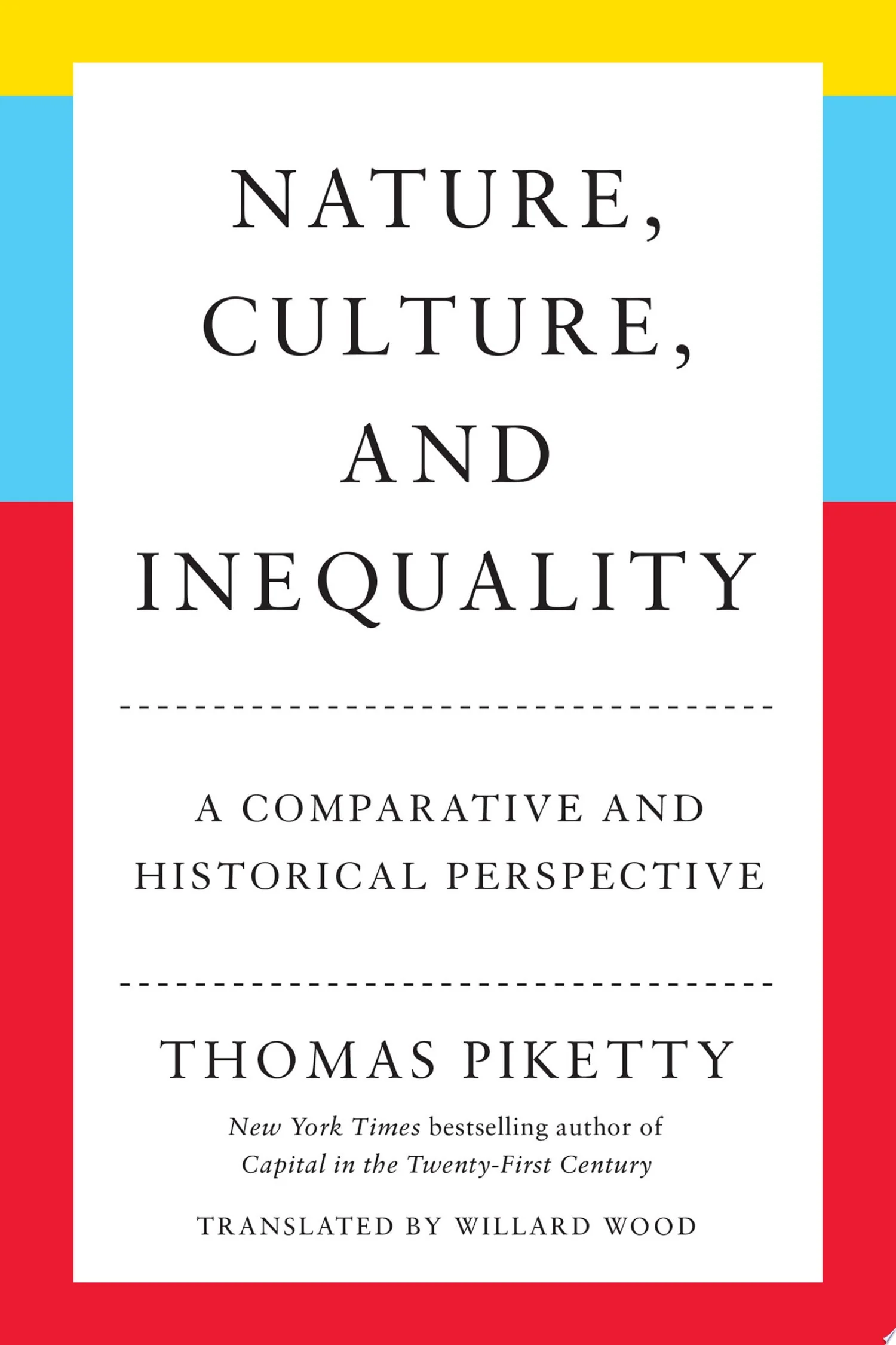 Nature, Culture, and Inequality A Comparative and Historical Perspective