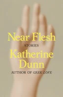 Near Flesh Stories