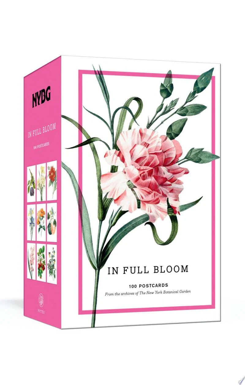 New York Botanical Garden: in Full Bloom Postcards 100 Postcards from the Archives of the New York Botanical Garden