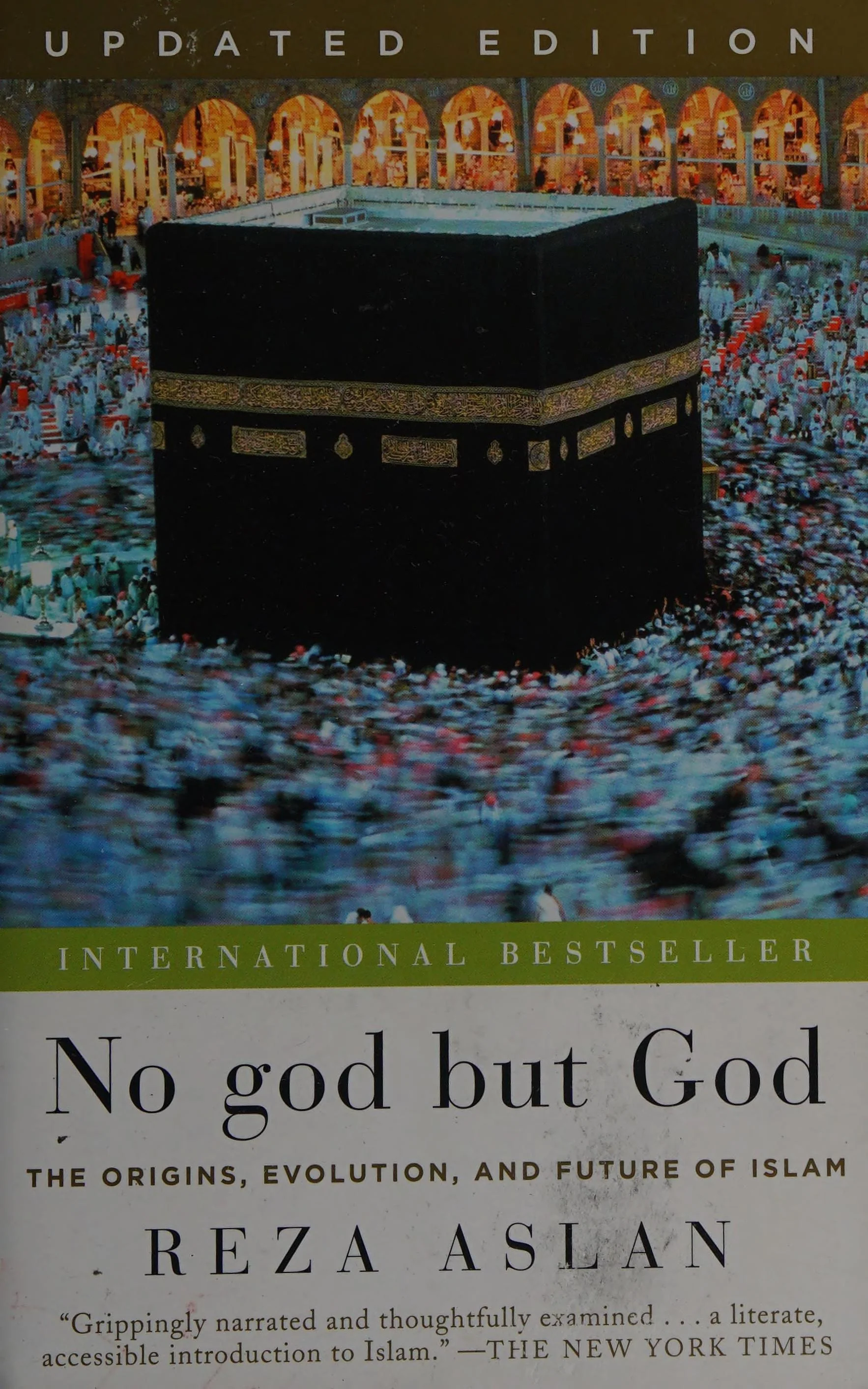 No god but God The Origins, Evolution, and Future of Islam