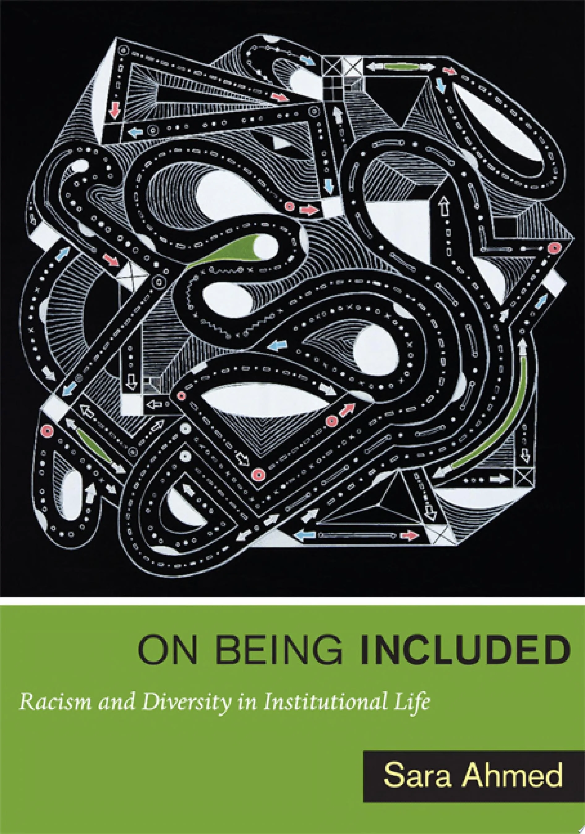 On Being Included Racism and Diversity in Institutional Life