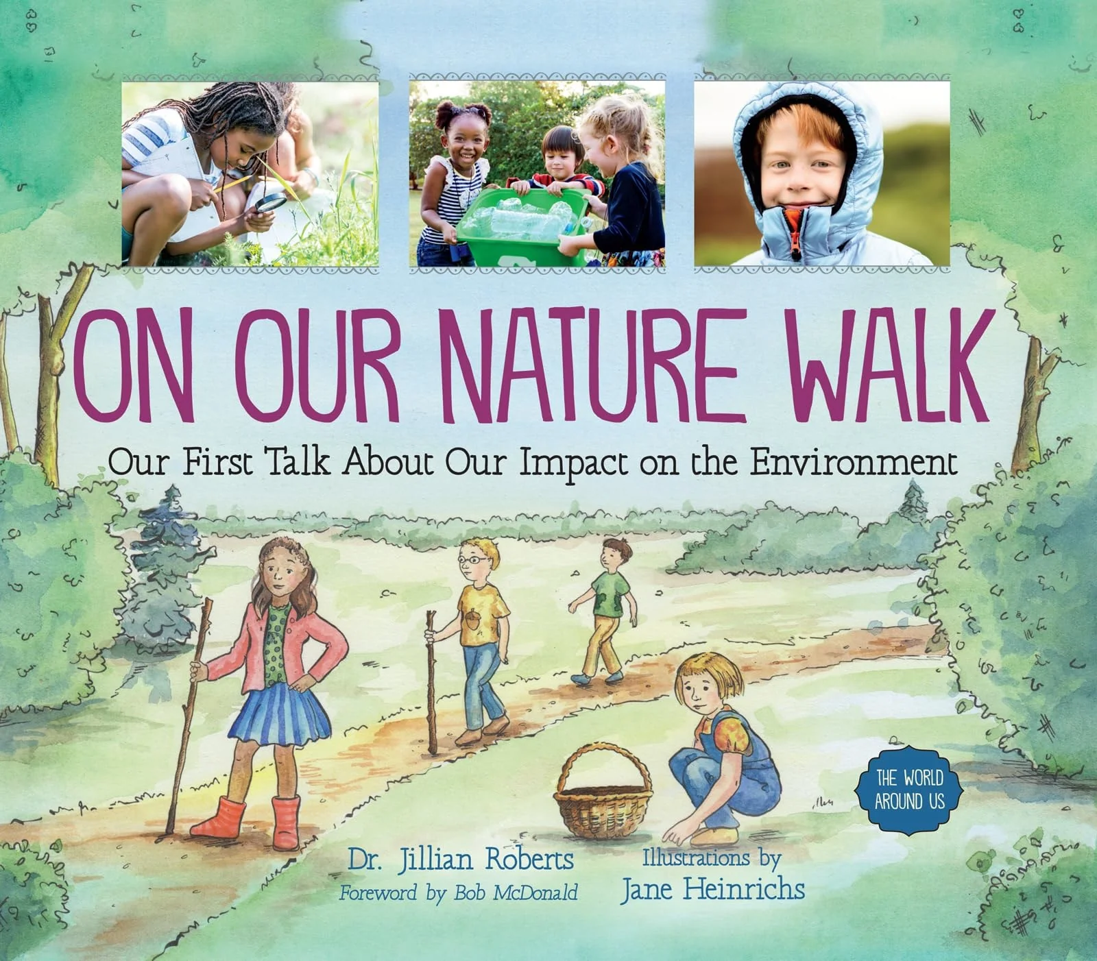 On Our Nature Walk Our First Talk about Our Impact on the Environment