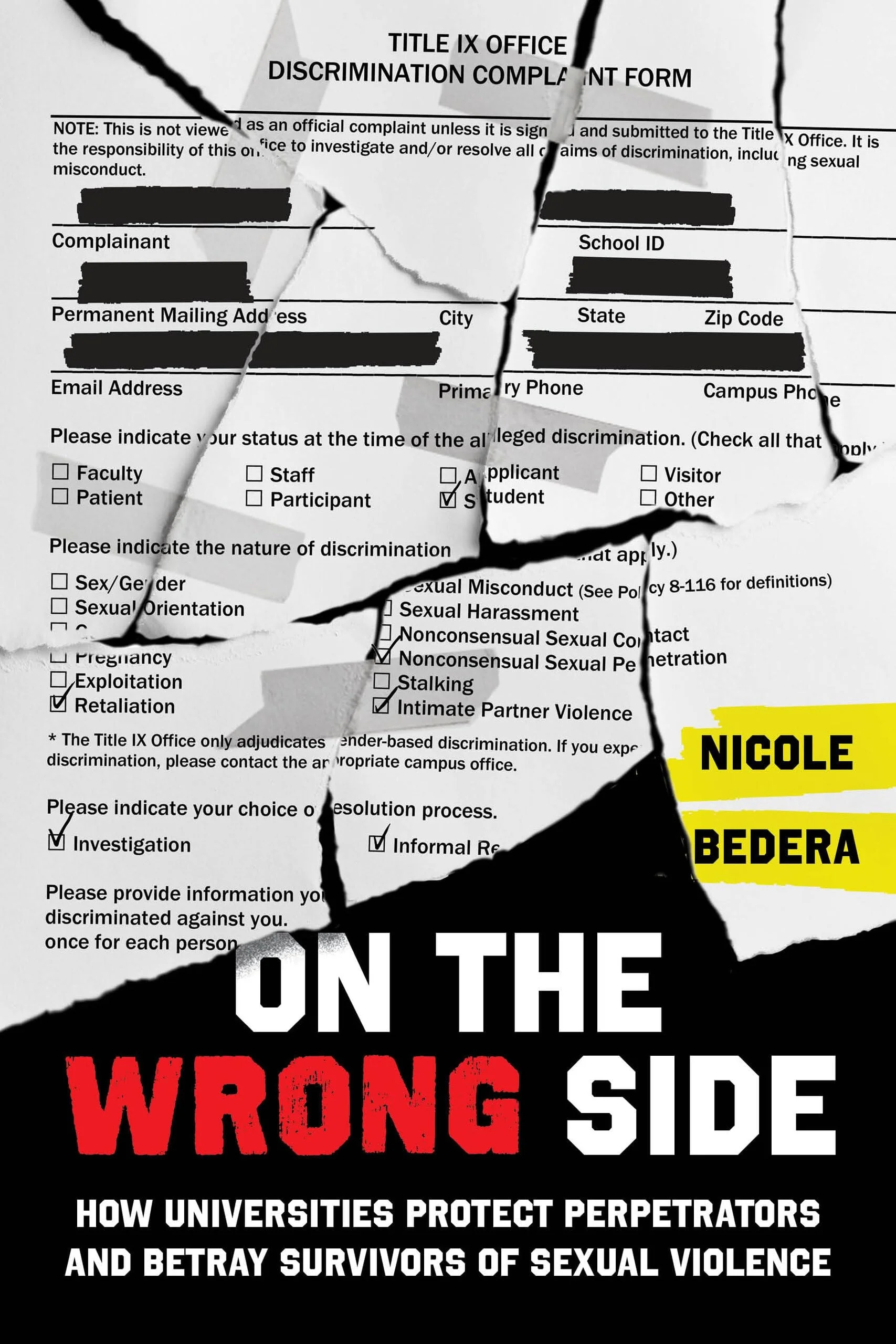 On the Wrong Side How Universities Protect Perpetrators and Betray Survivors of Sexual Violence