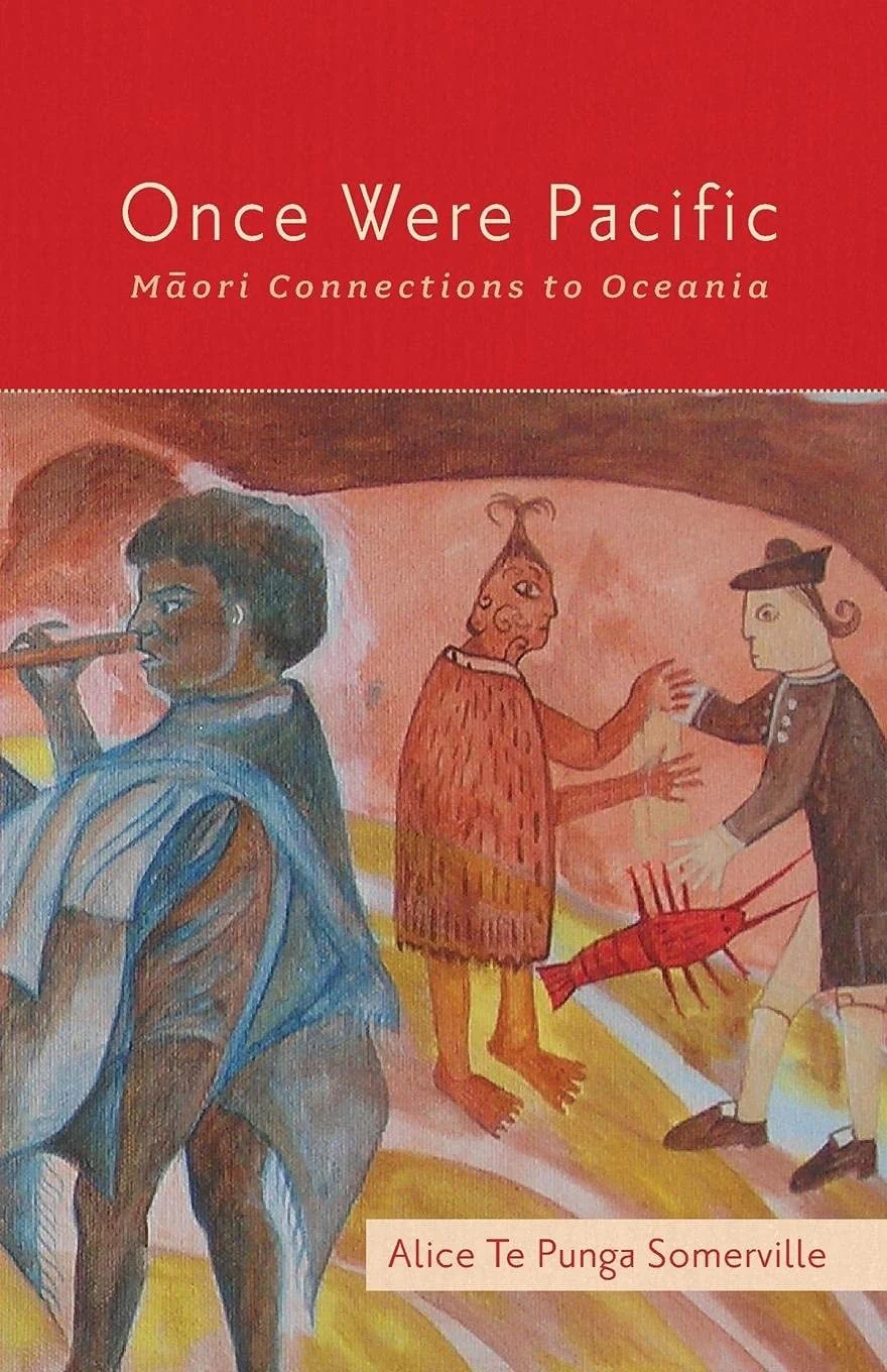 Once Were Pacific Māori Connections to Oceania