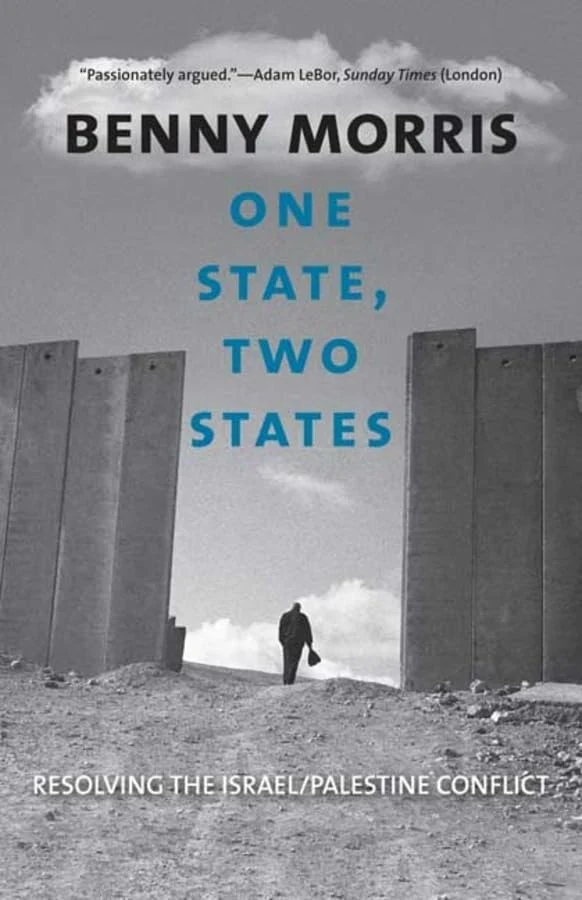 One State, Two States Resolving the Israel/Palestine Conflict