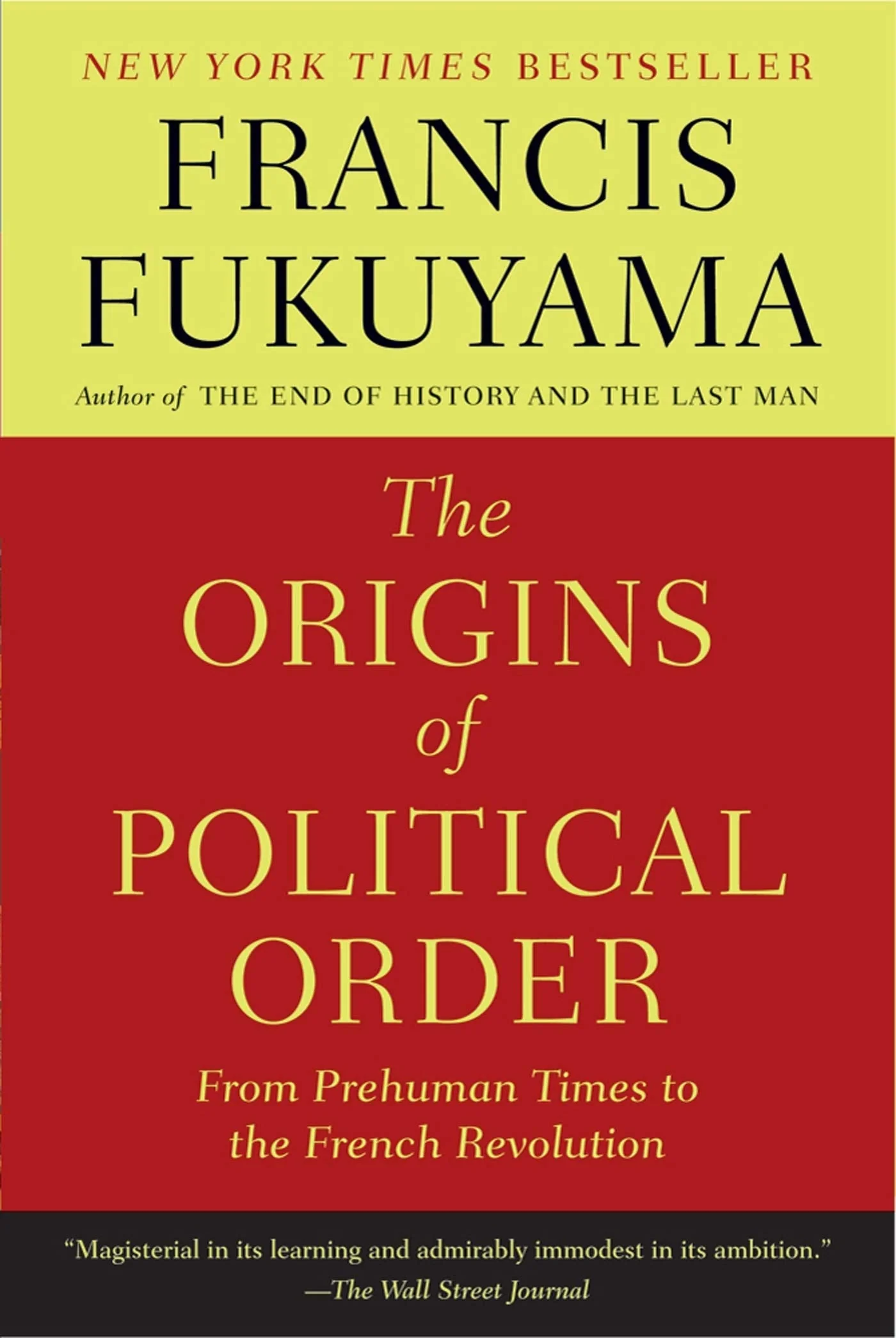 The Origins of Political Order From Prehuman Times to the French Revolution