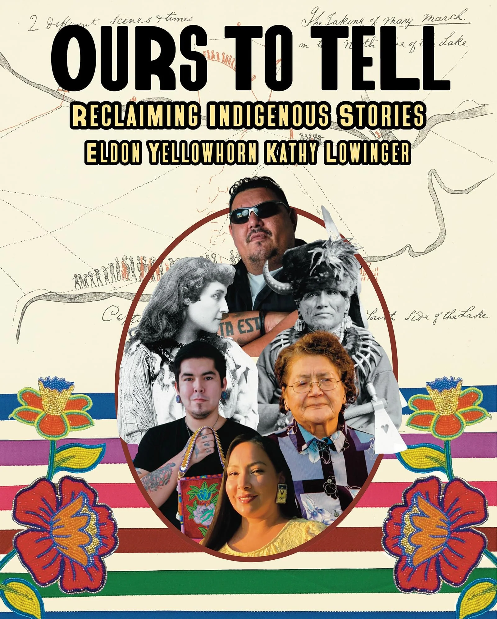 Ours to Tell Reclaiming Indigenous Stories