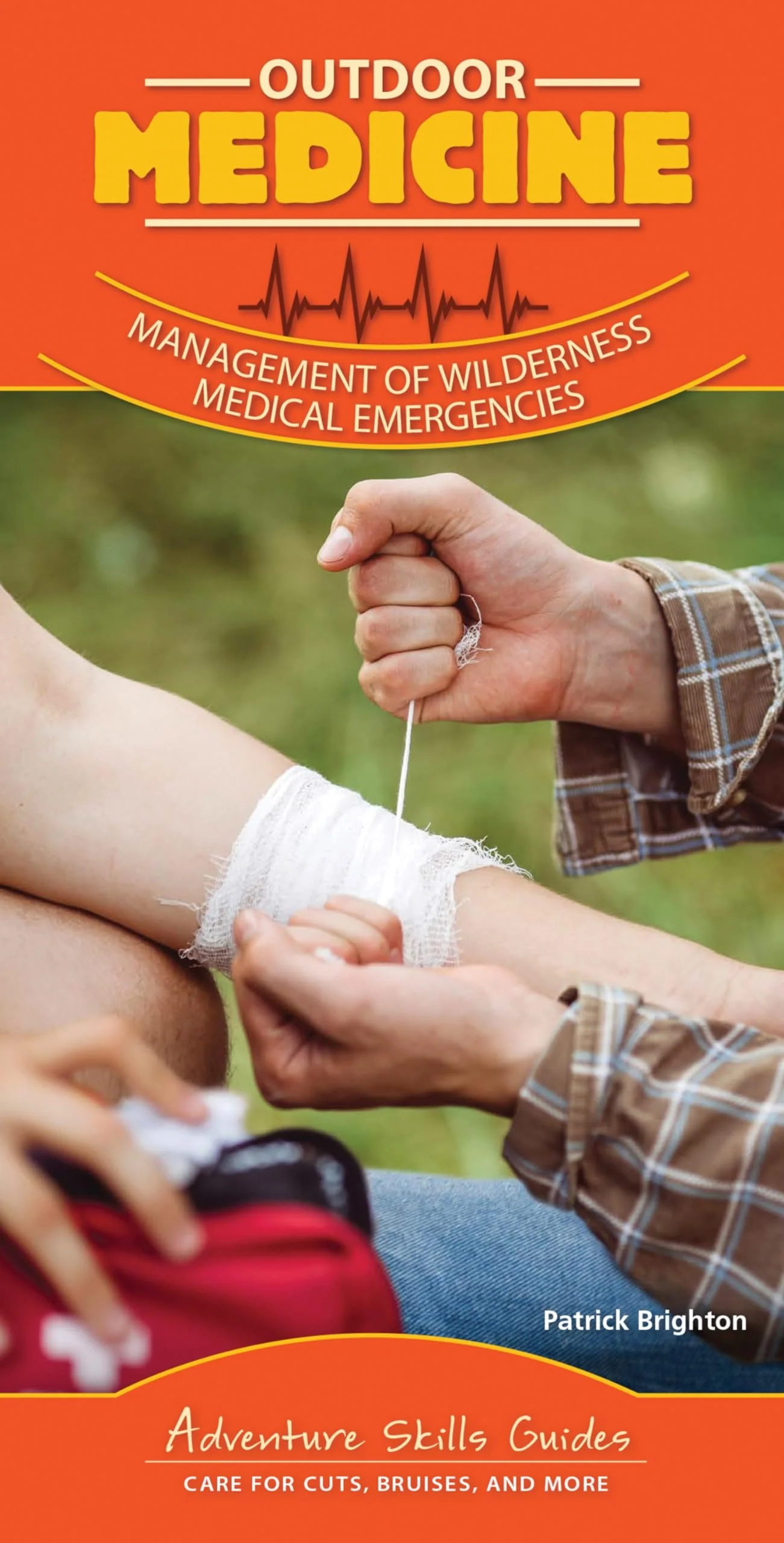 Outdoor Medicine Management of Wilderness Medical Emergencies