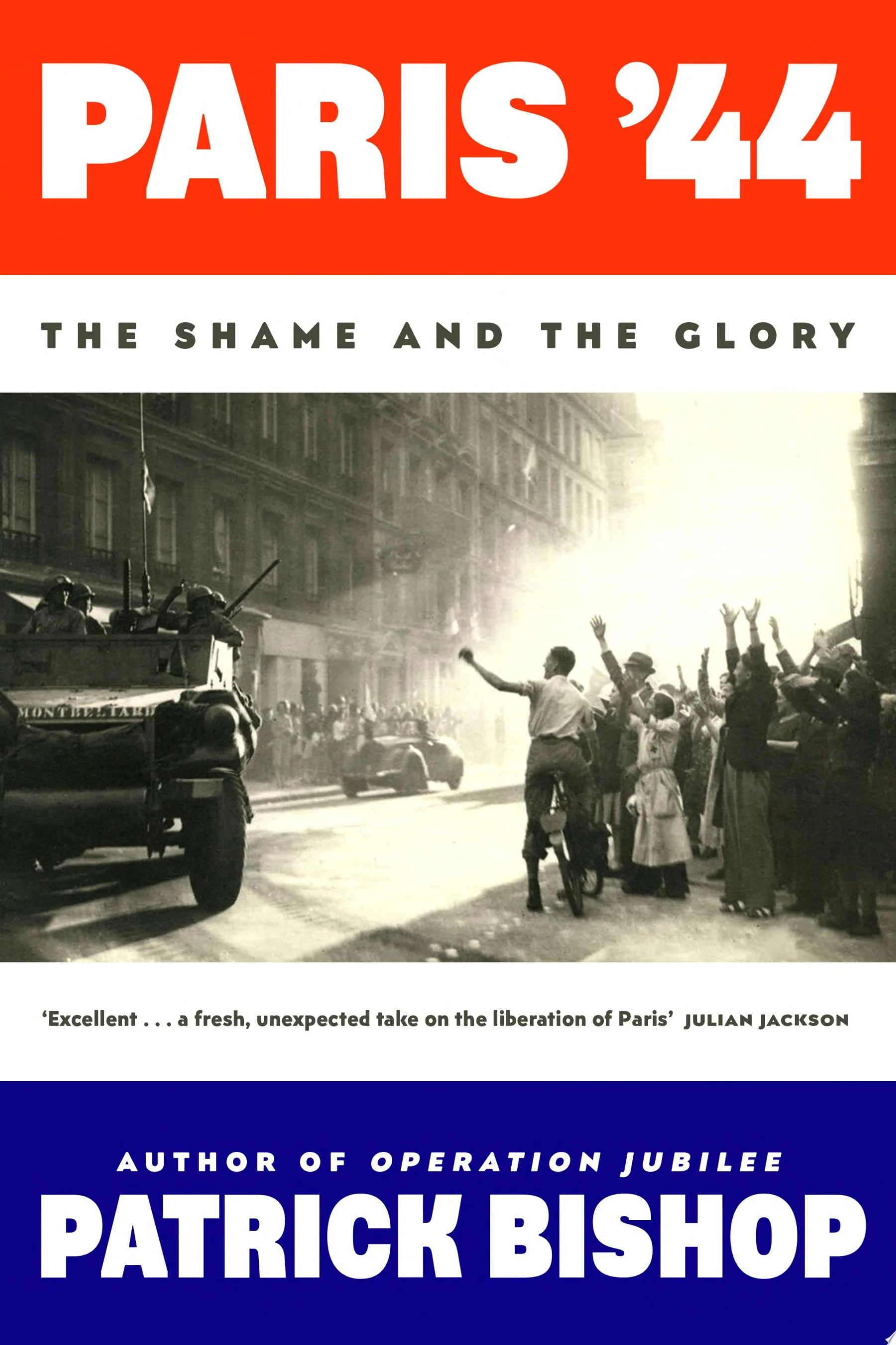Paris '44 The Shame and the Glory