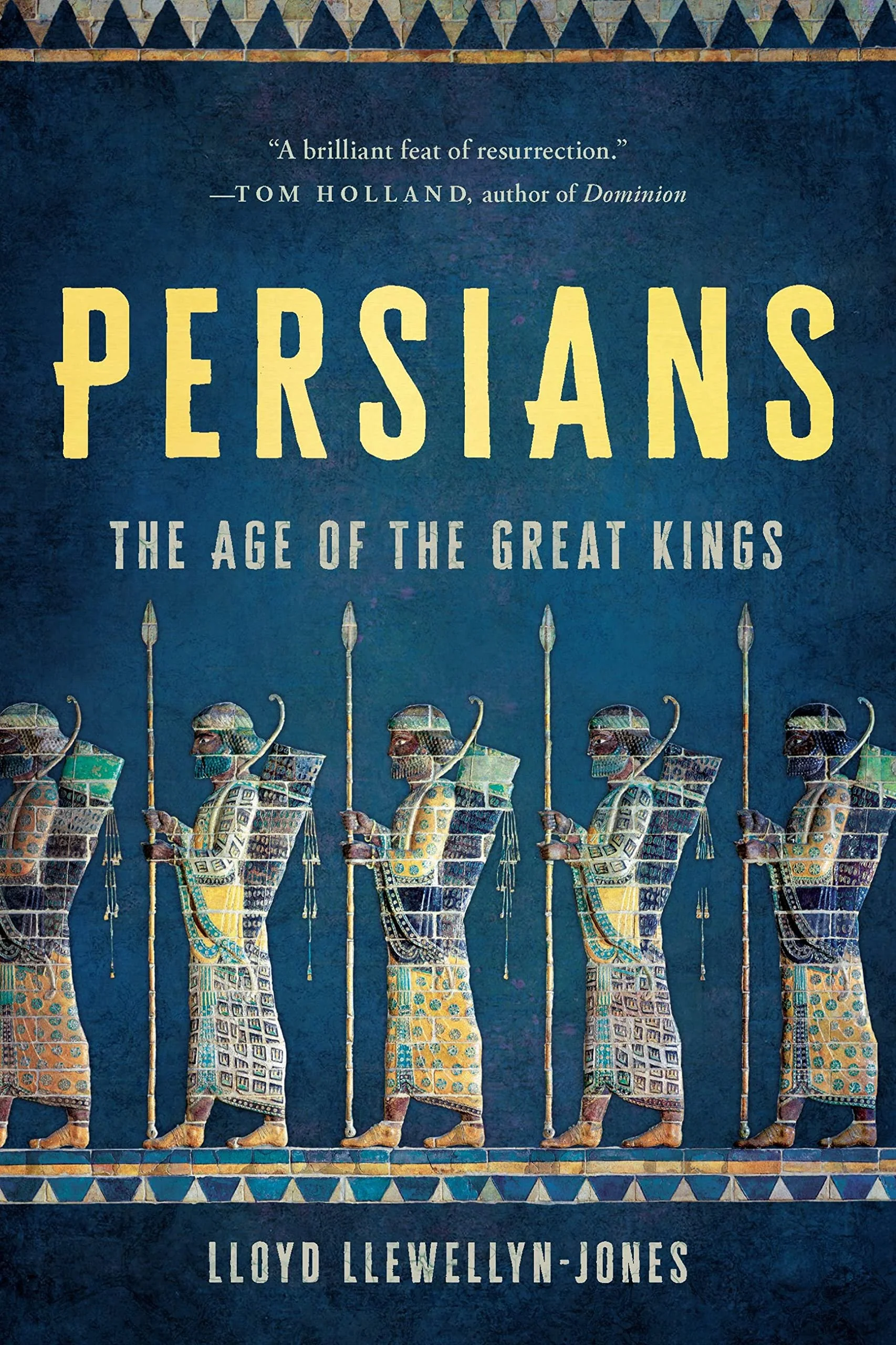 Persians The Age of the Great Kings