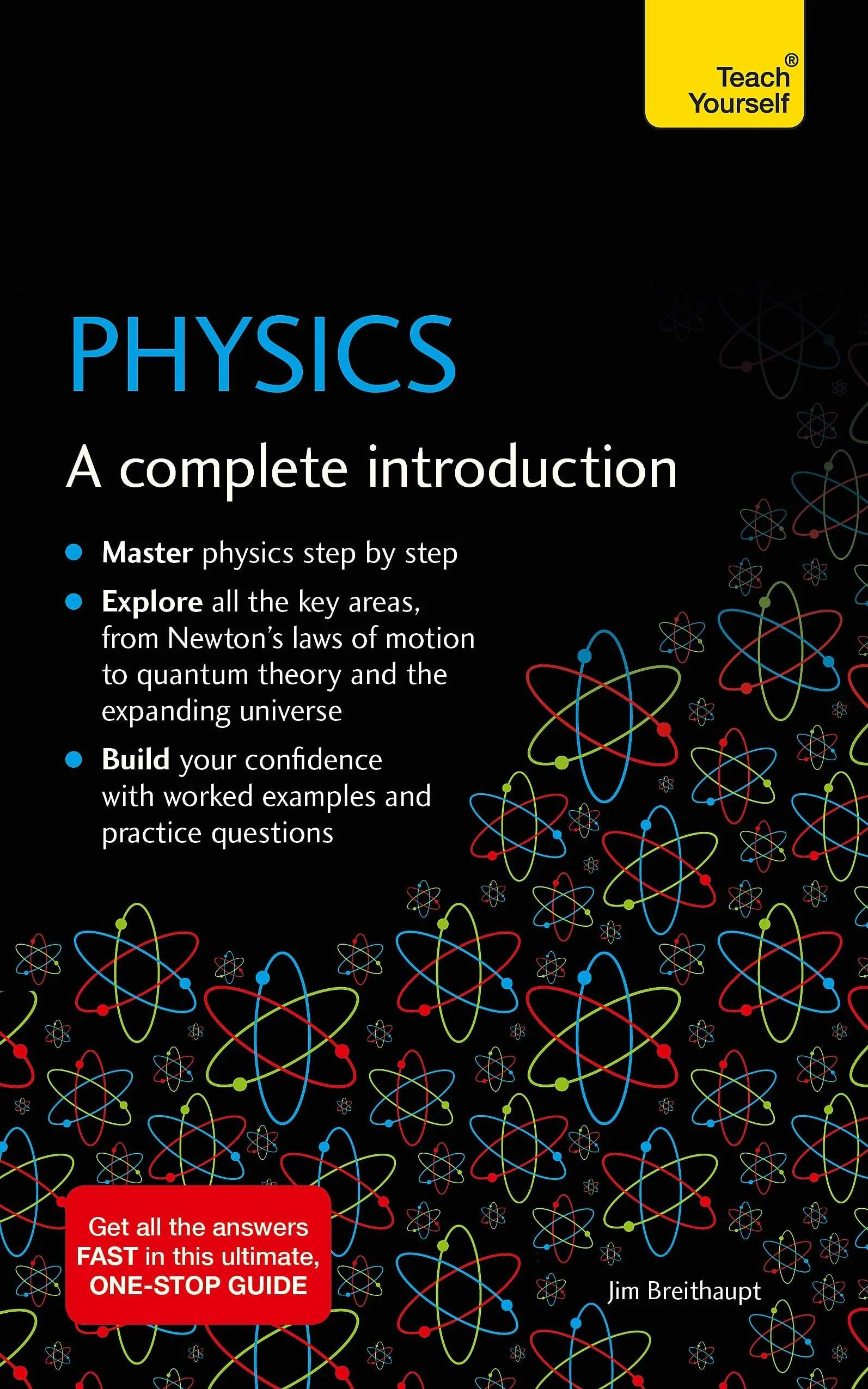 Physics: A complete Introduction