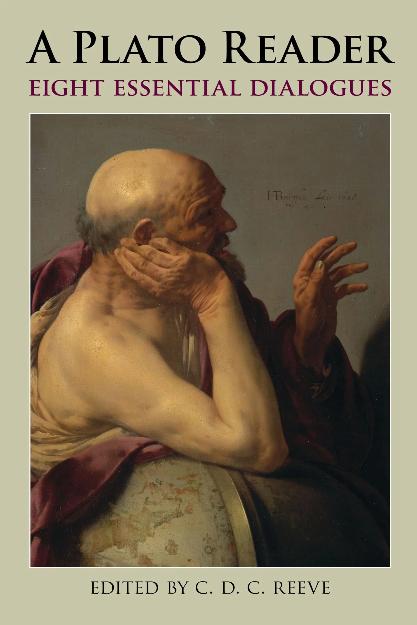 A Plato Reader Eight Essential Dialogues