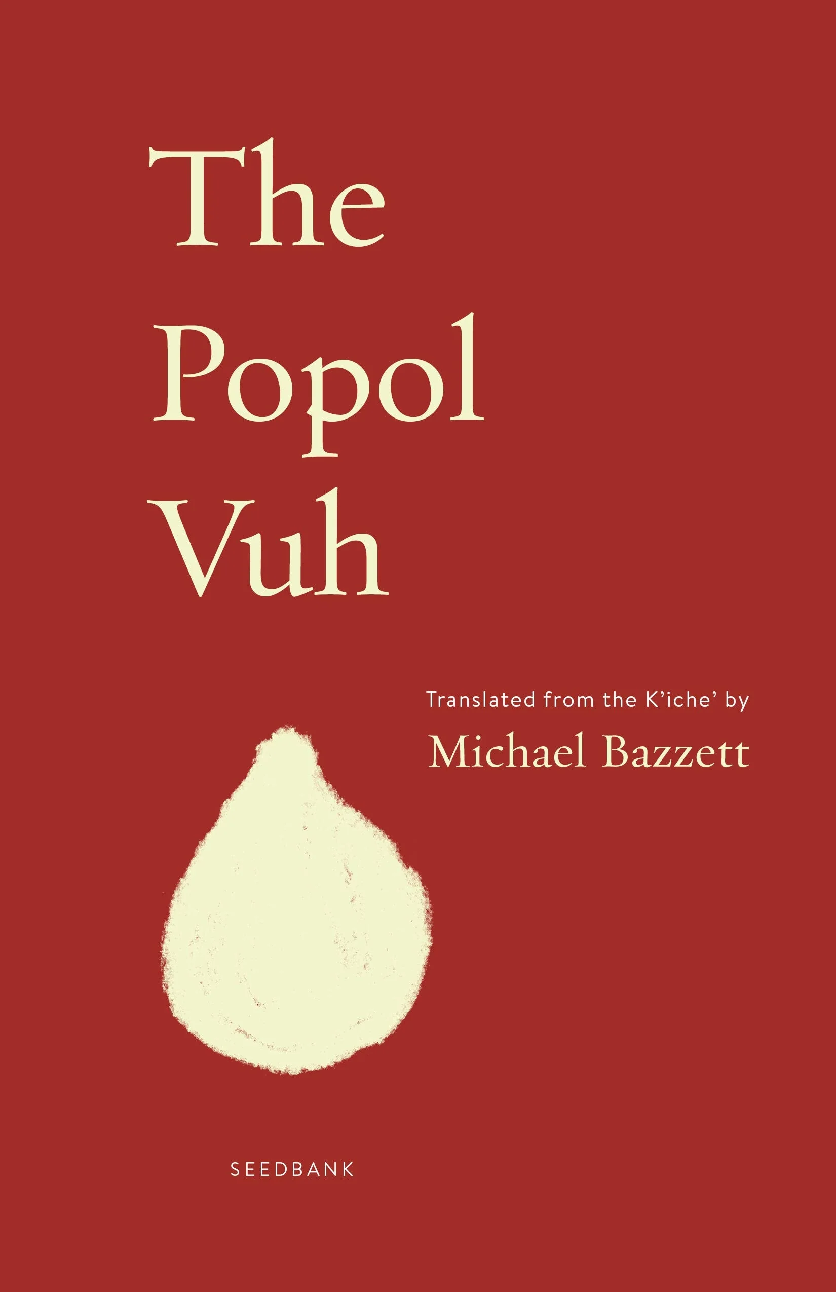 The Popol Vuh A New English Version