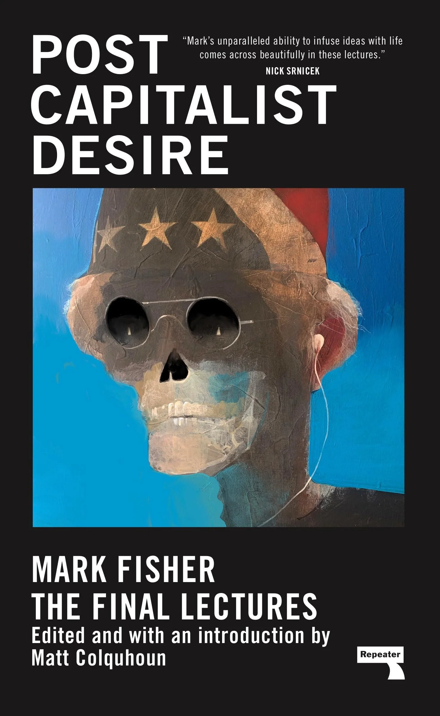 Postcapitalist Desire The Final Lectures