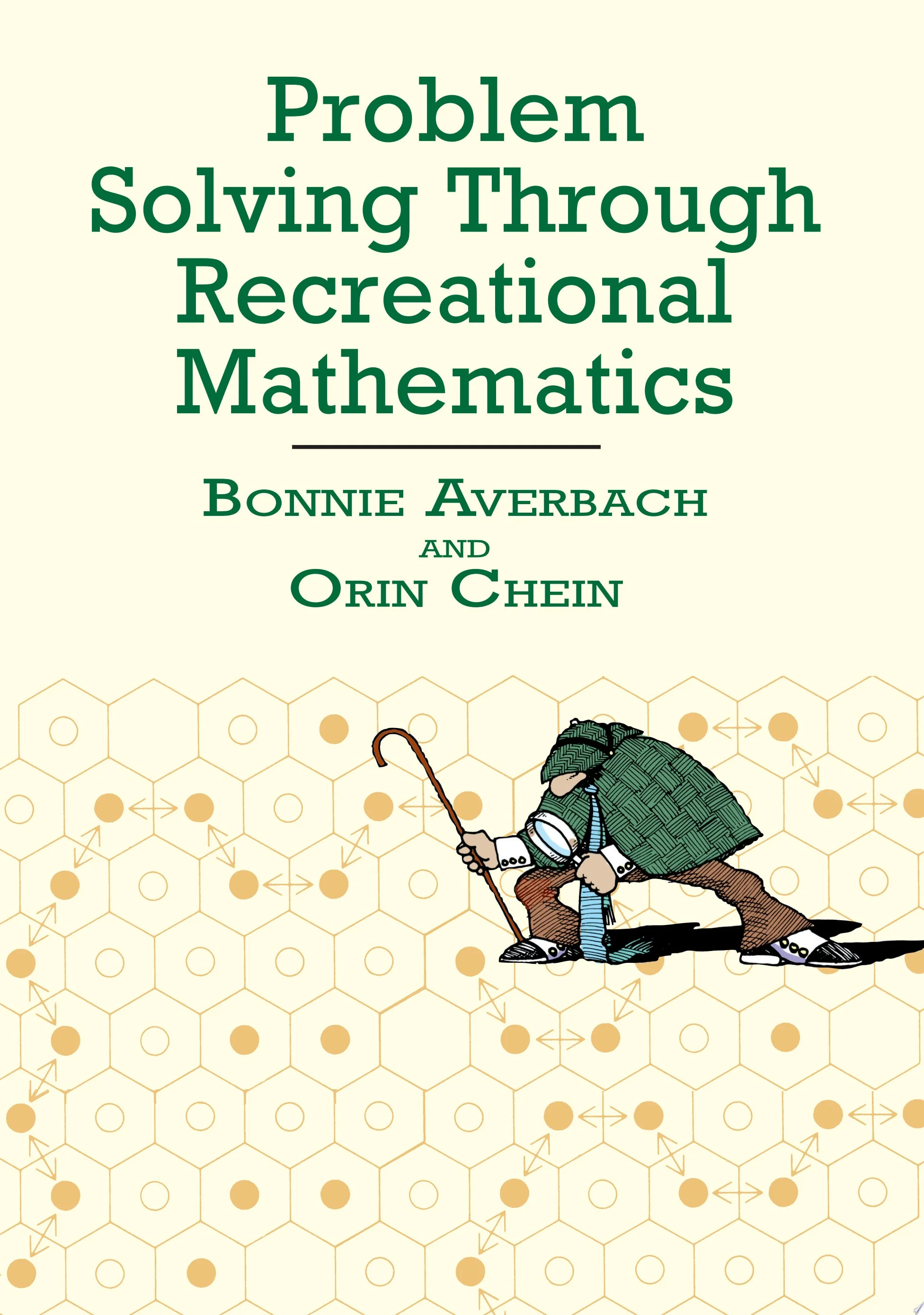 Problem Solving Through Recreational Mathematics
