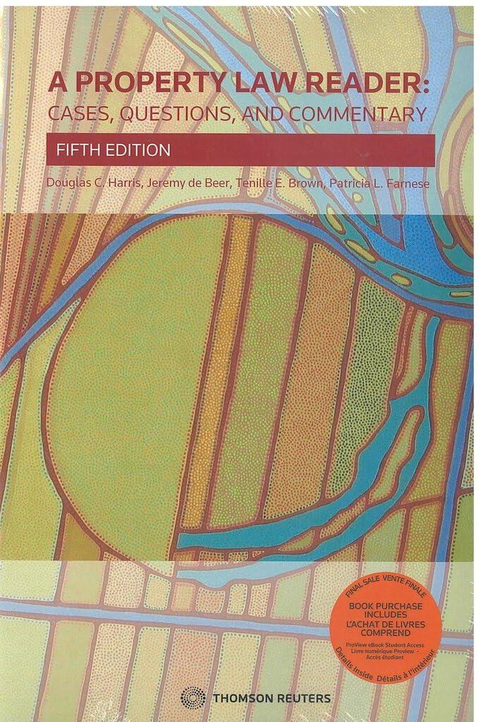 A Property Law Reader Cases, Questions, and Commentary