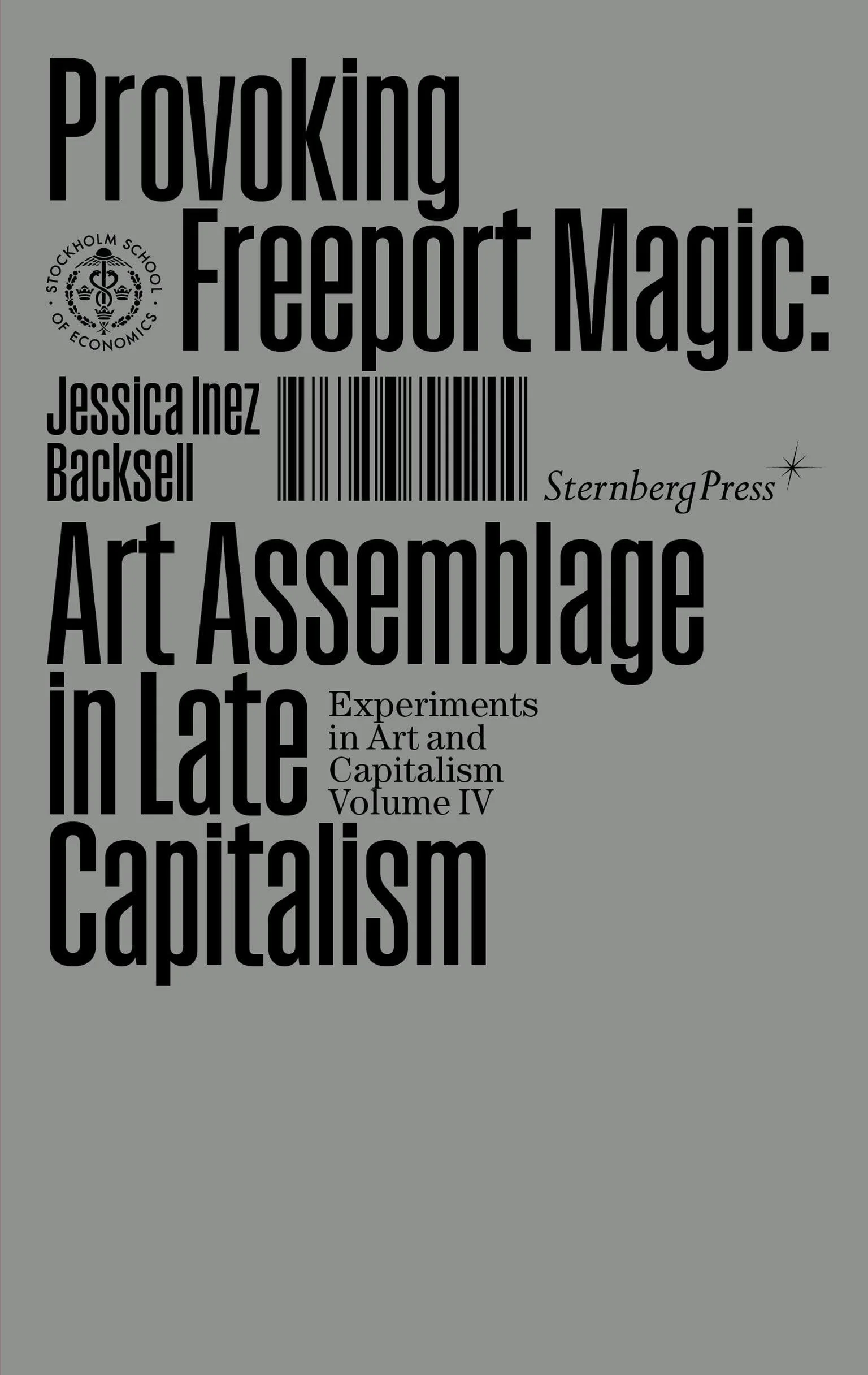 Provoking the Freeport Magic Art Assemblage in Late Capitalism