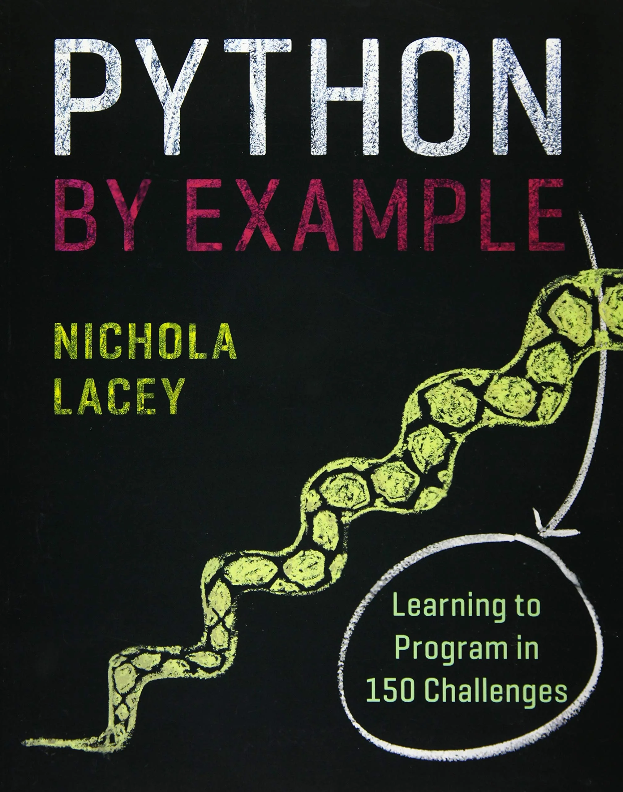 Python by Example Learning to Program in 150 Challenges