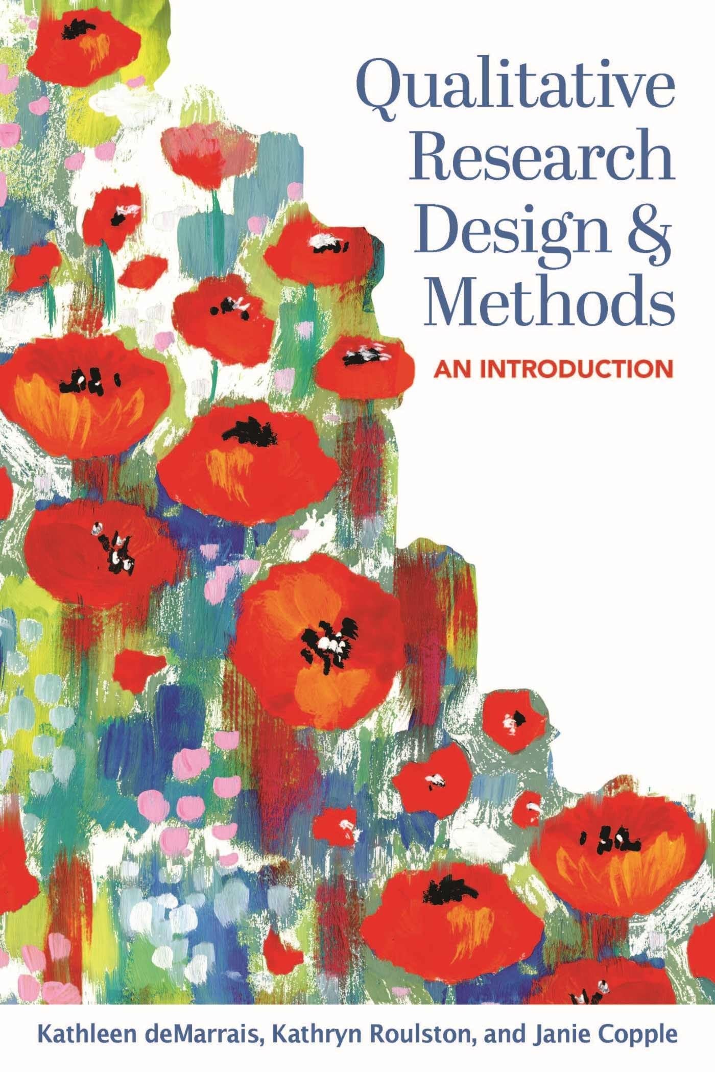 Qualitative Research Design and Methods An Introduction