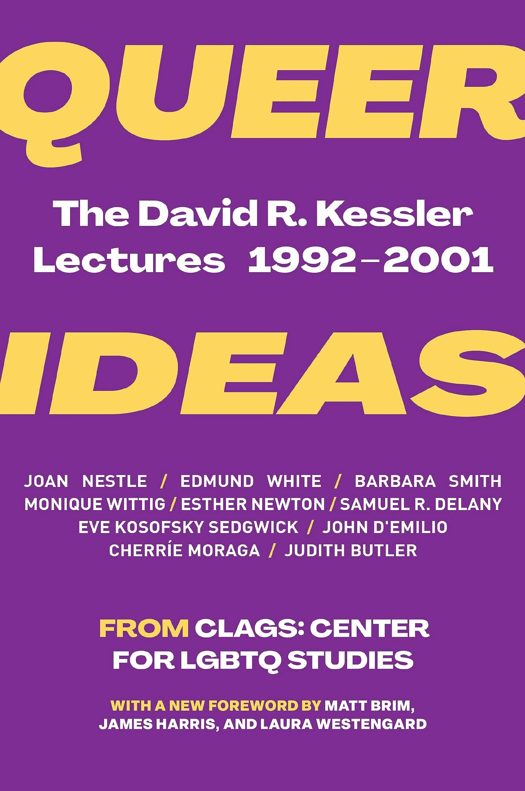 Queer Ideas The David R. Kessler Lectures, 1992-2001