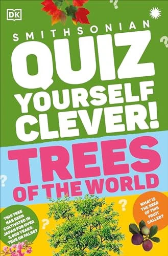Quiz Yourself Clever! Trees of the World