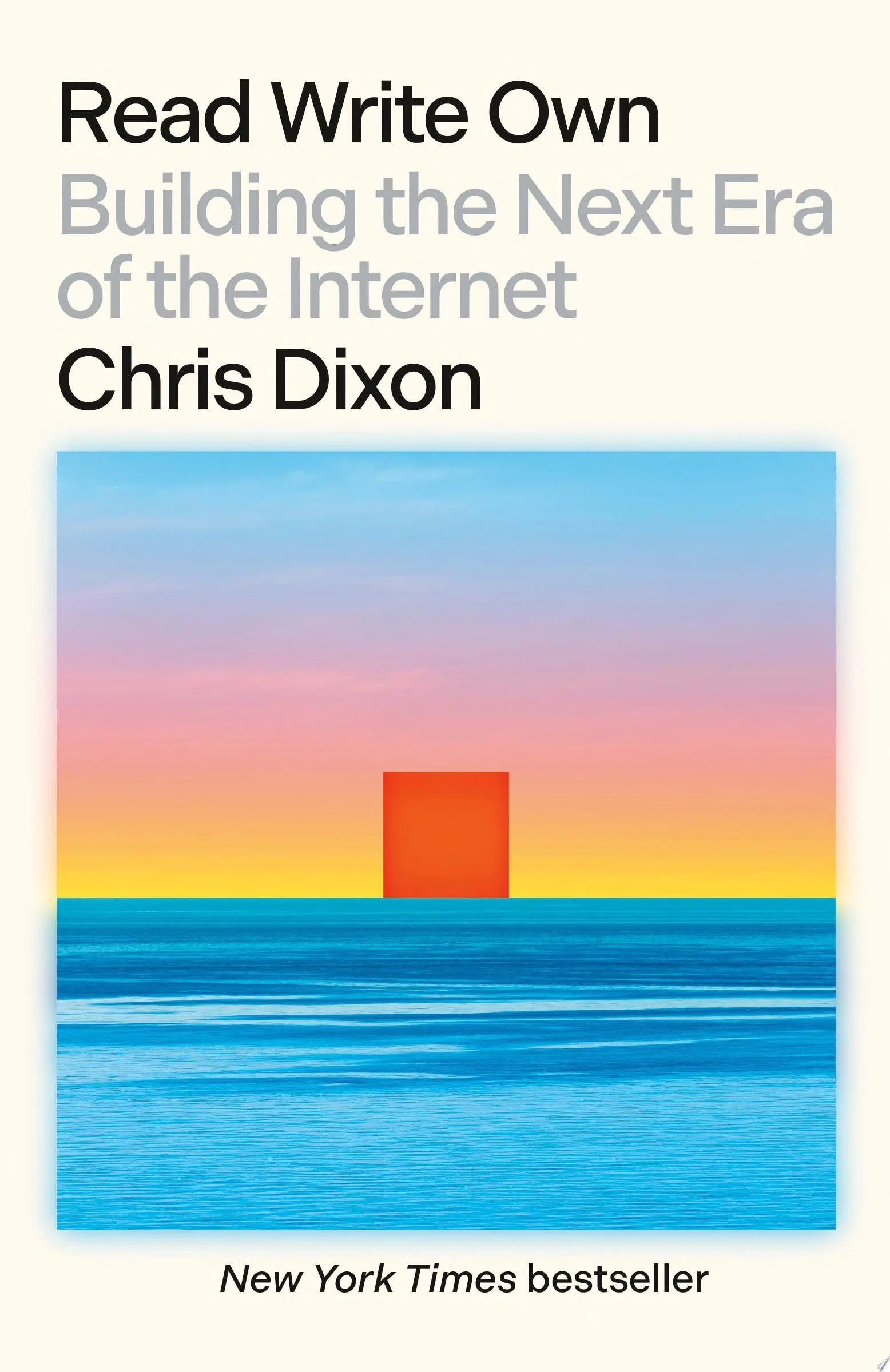 Read Write Own Building the Next Era of the Internet