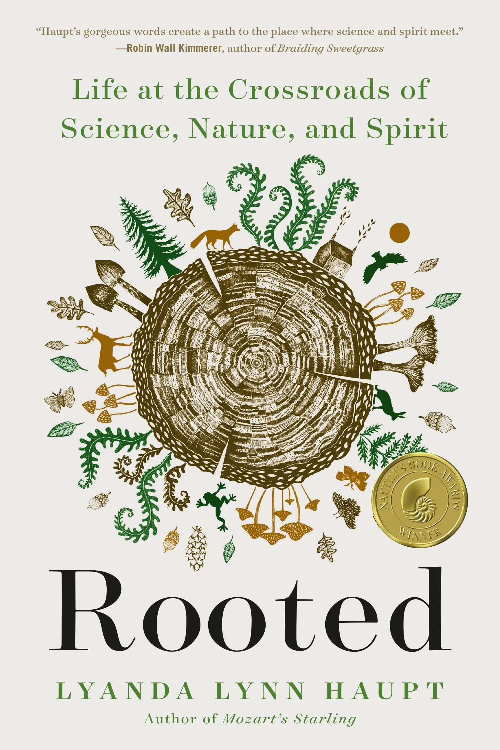 Rooted Life at the Crossroads of Science, Nature, and Spirit