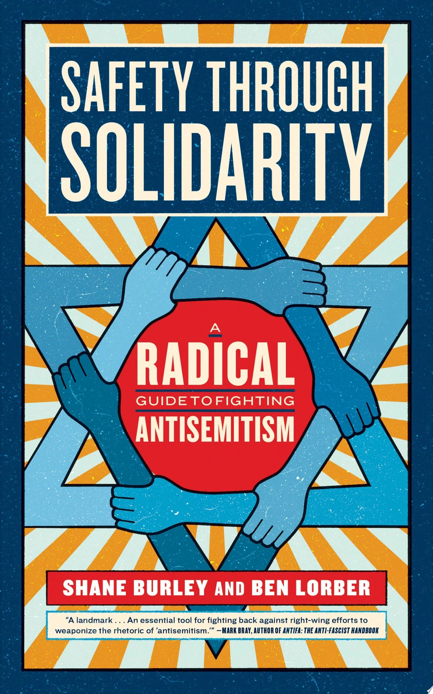 Safety through Solidarity A Radical Guide to Fighting Antisemitism