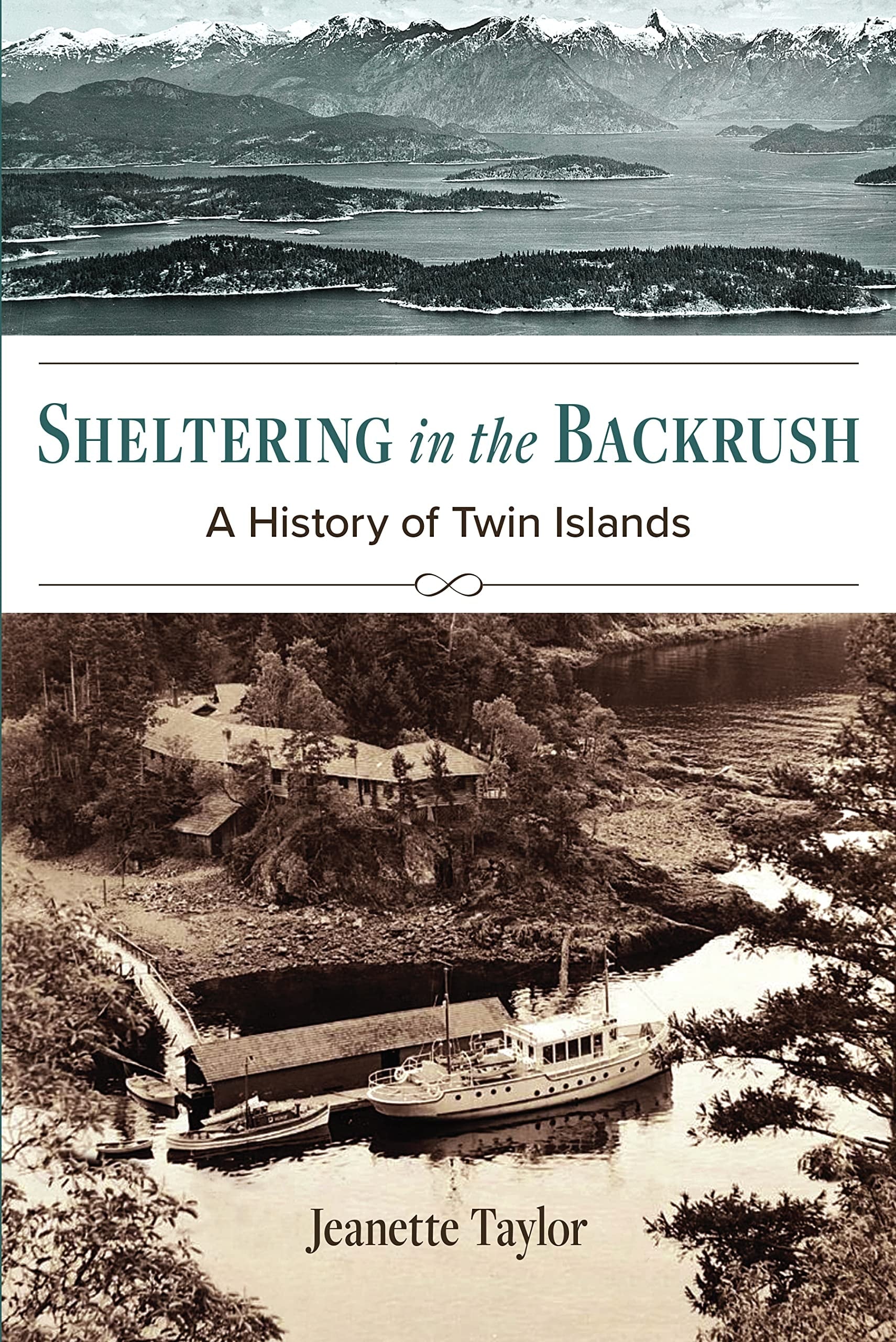 Sheltering in the Backrush A History of Twin Islands