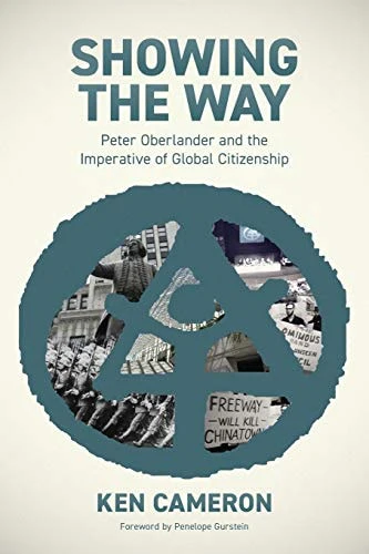 Showing the Way Peter Oberlander and the Imperative of Global Citizenship