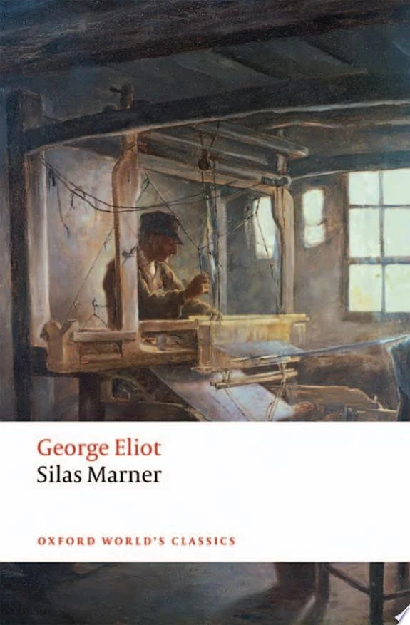 Silas Marner The Weaver of Raveloe