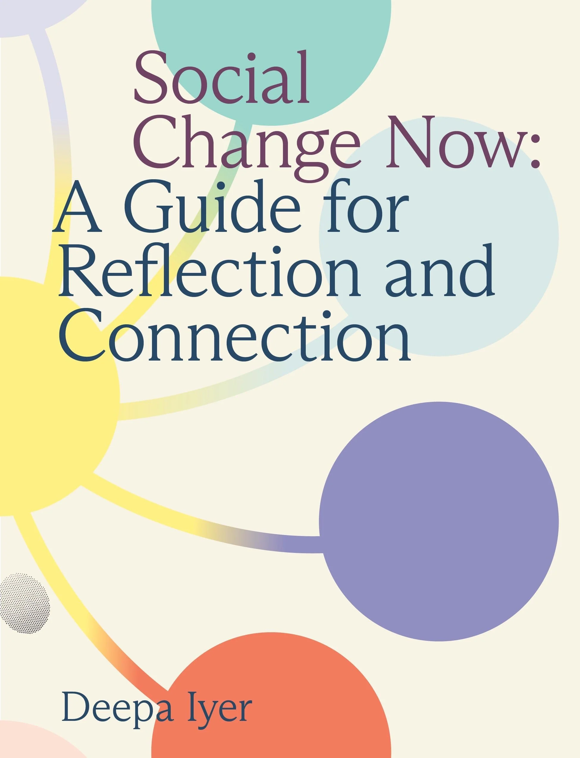 Social Change Now A Guide for Reflection and Connection