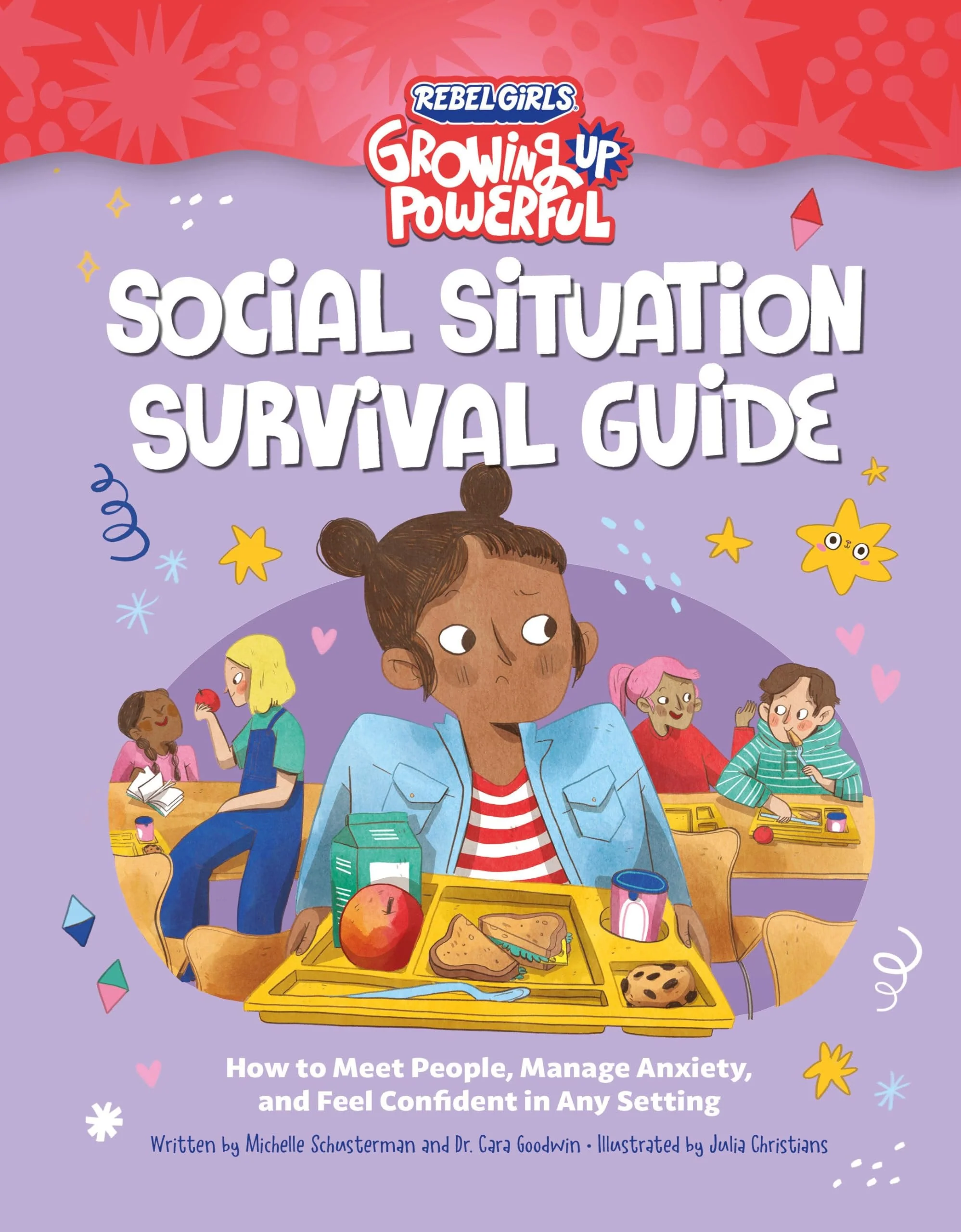 Social Situation Survival Guide How to Meet People, Manage Anxiety, and Feel Confident in Any Setting