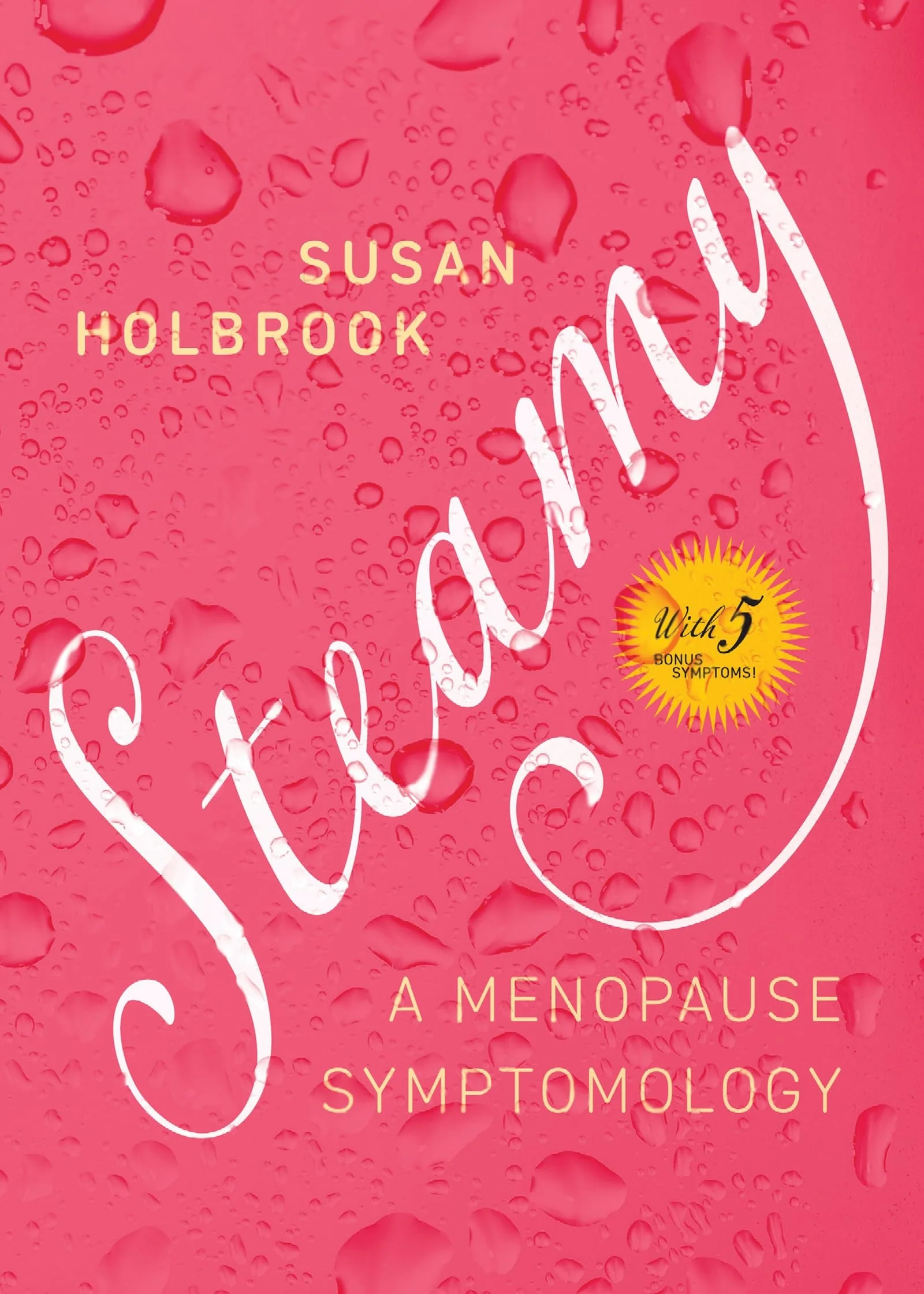 Steamy A Menopause Symptomology