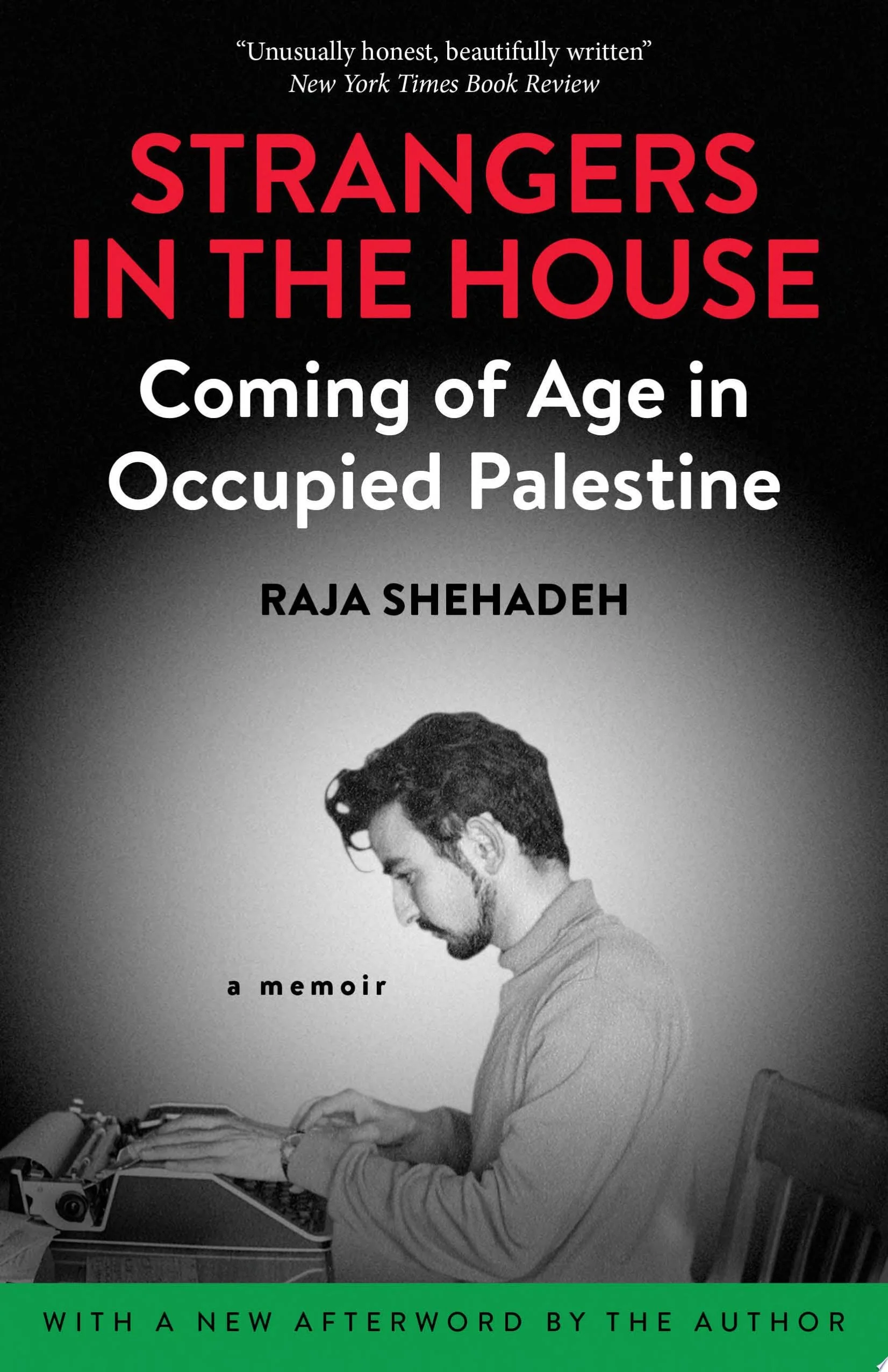 Strangers in the House Coming of Age in Occupied Palestine
