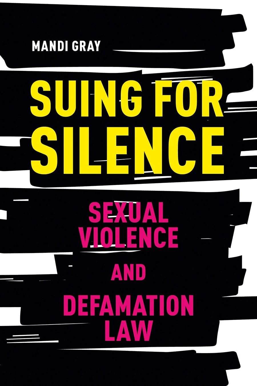 Suing for Silence Sexual Violence and Defamation Law