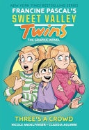Sweet Valley Twins: Three's a Crowd (A Graphic Novel)