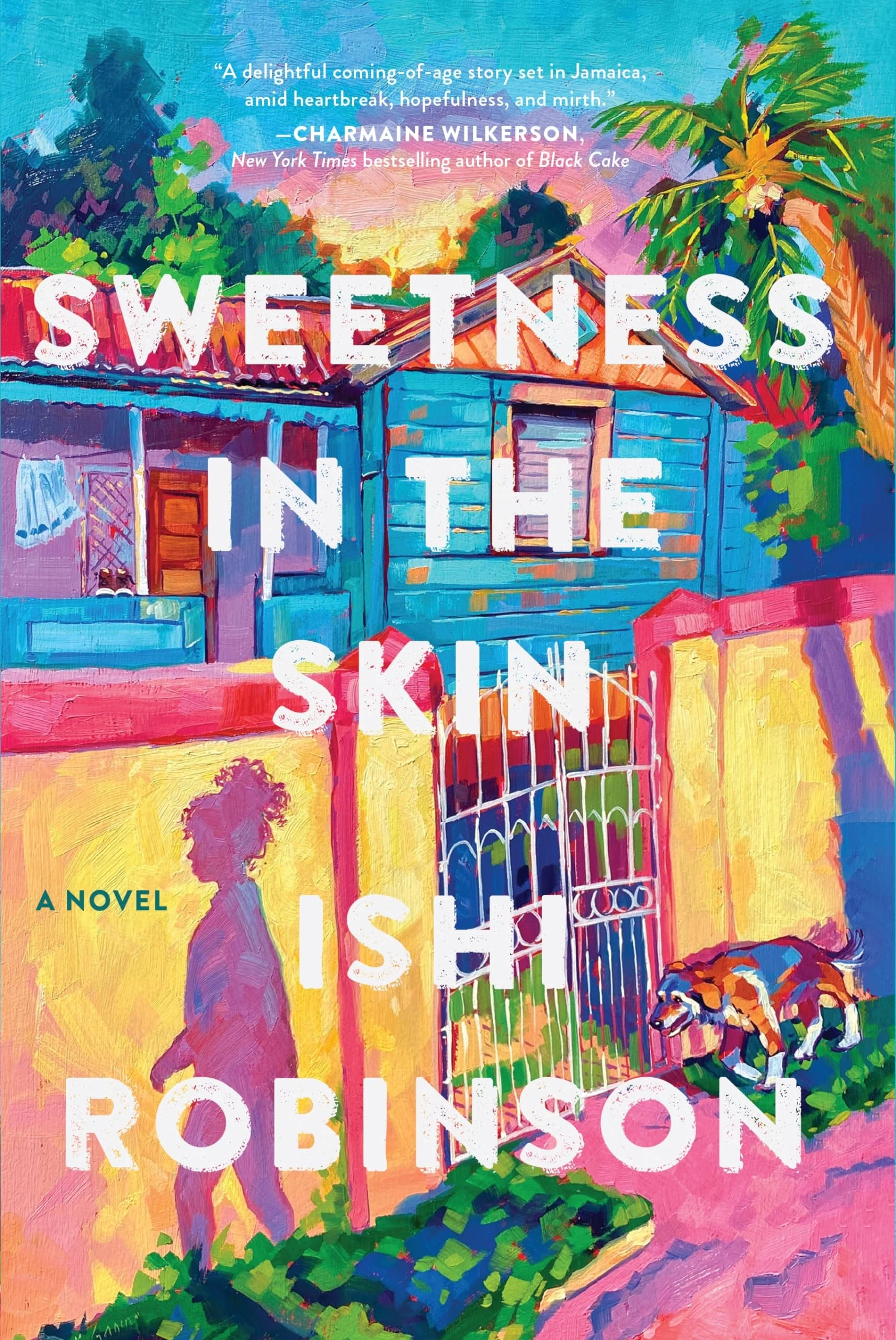 Sweetness in the Skin A Novel