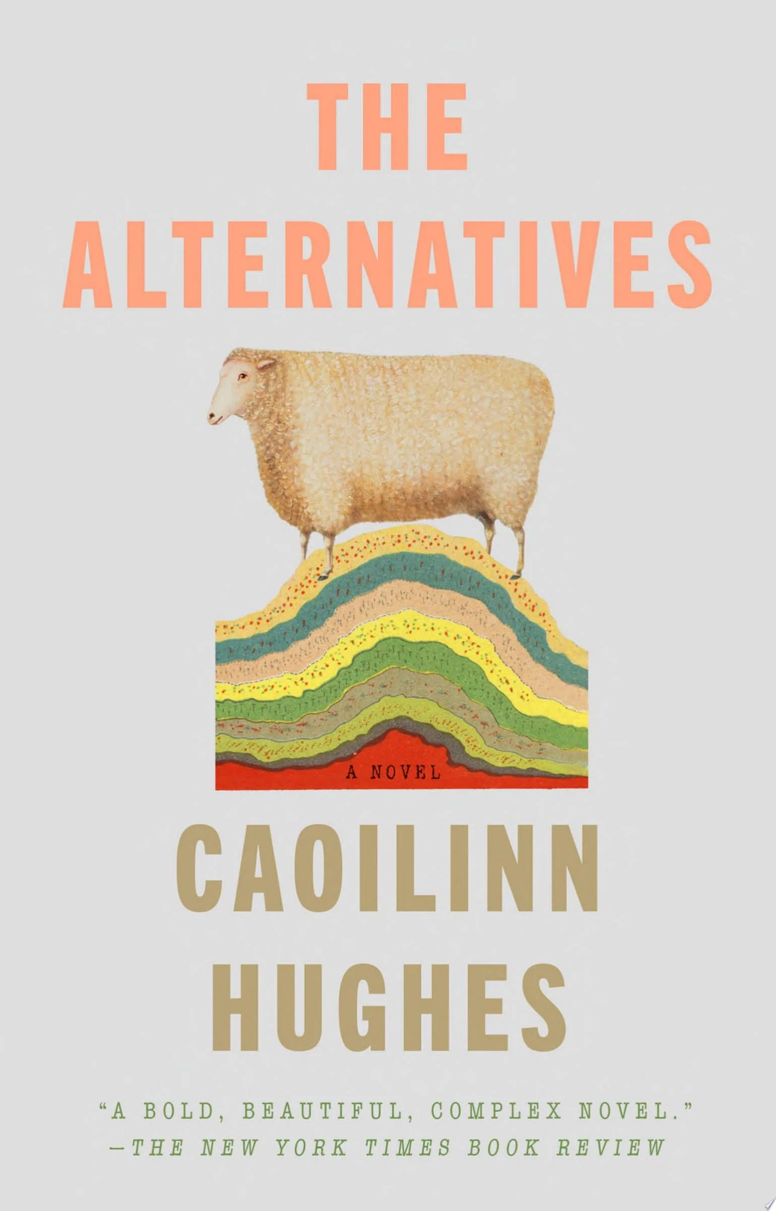The Alternatives A Novel