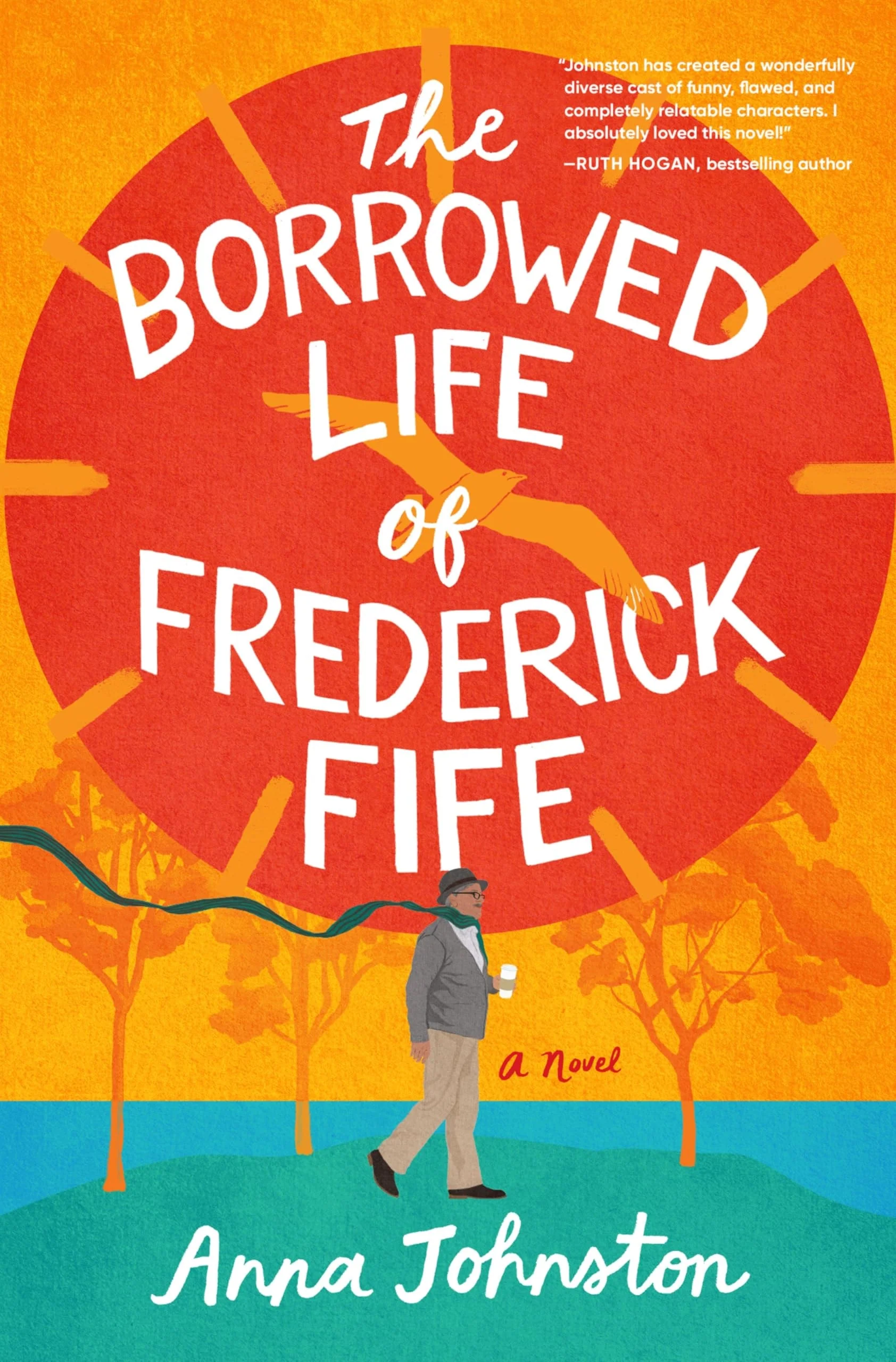 The Borrowed Life of Frederick Fife A Novel