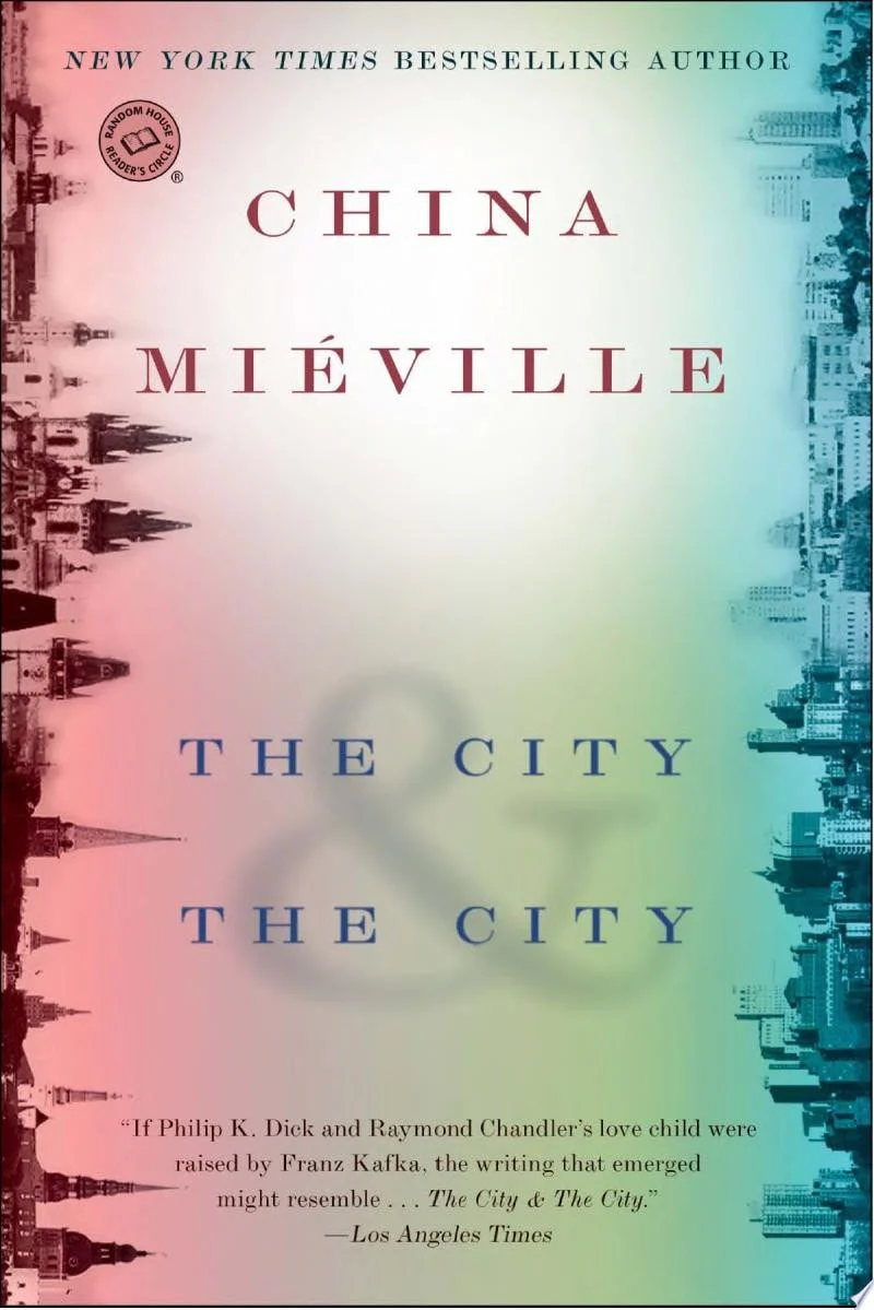 The City & The City A Novel